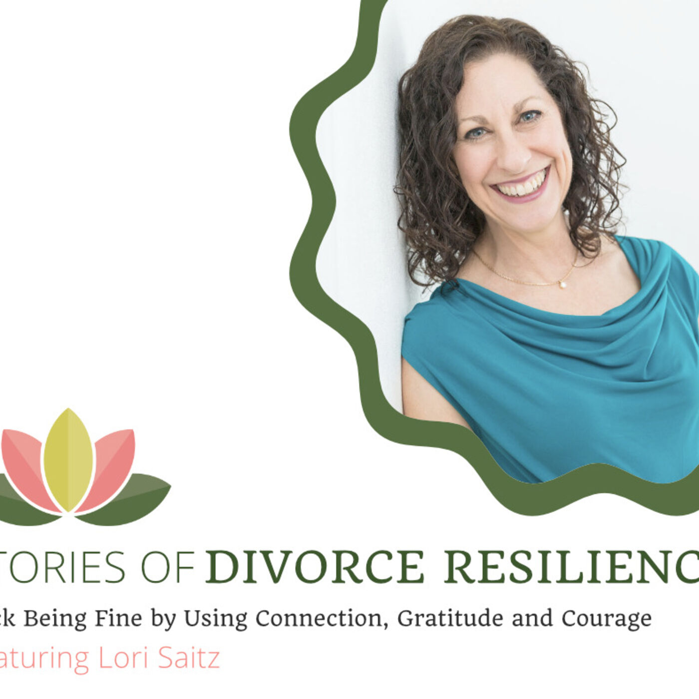 Stories of Divorce Resiliency