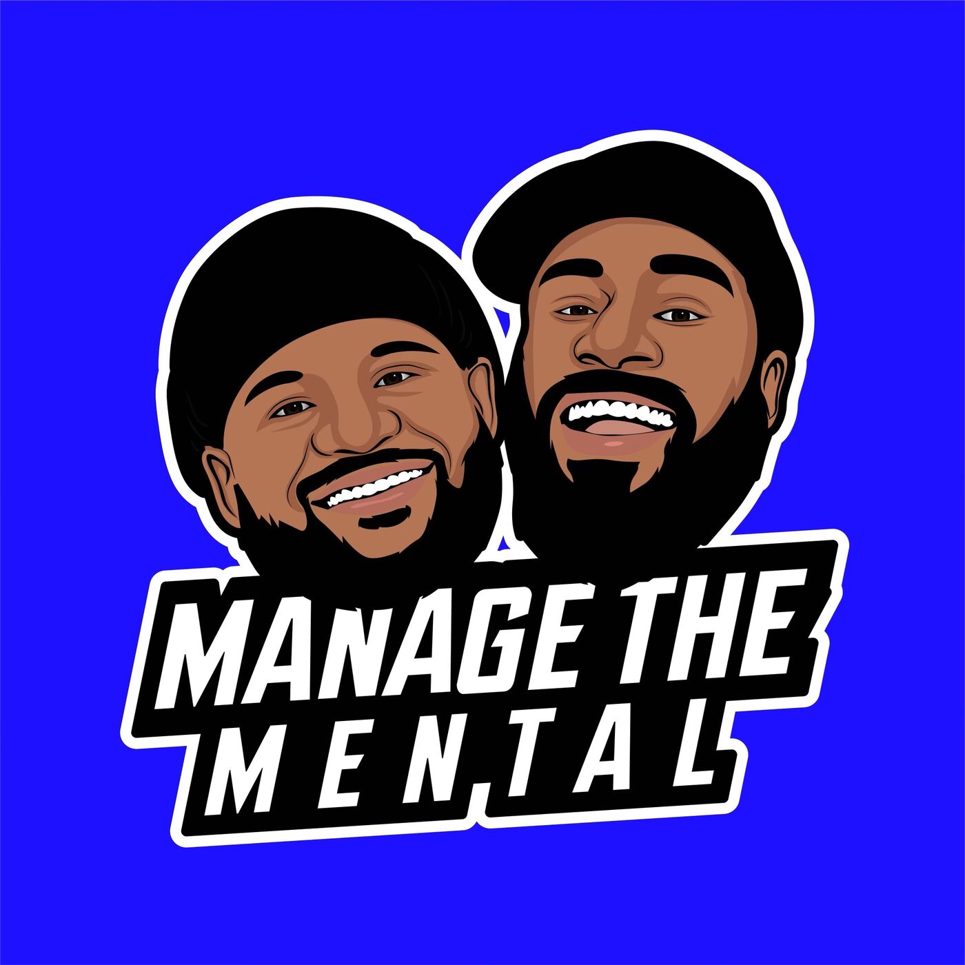 Manage the Mental