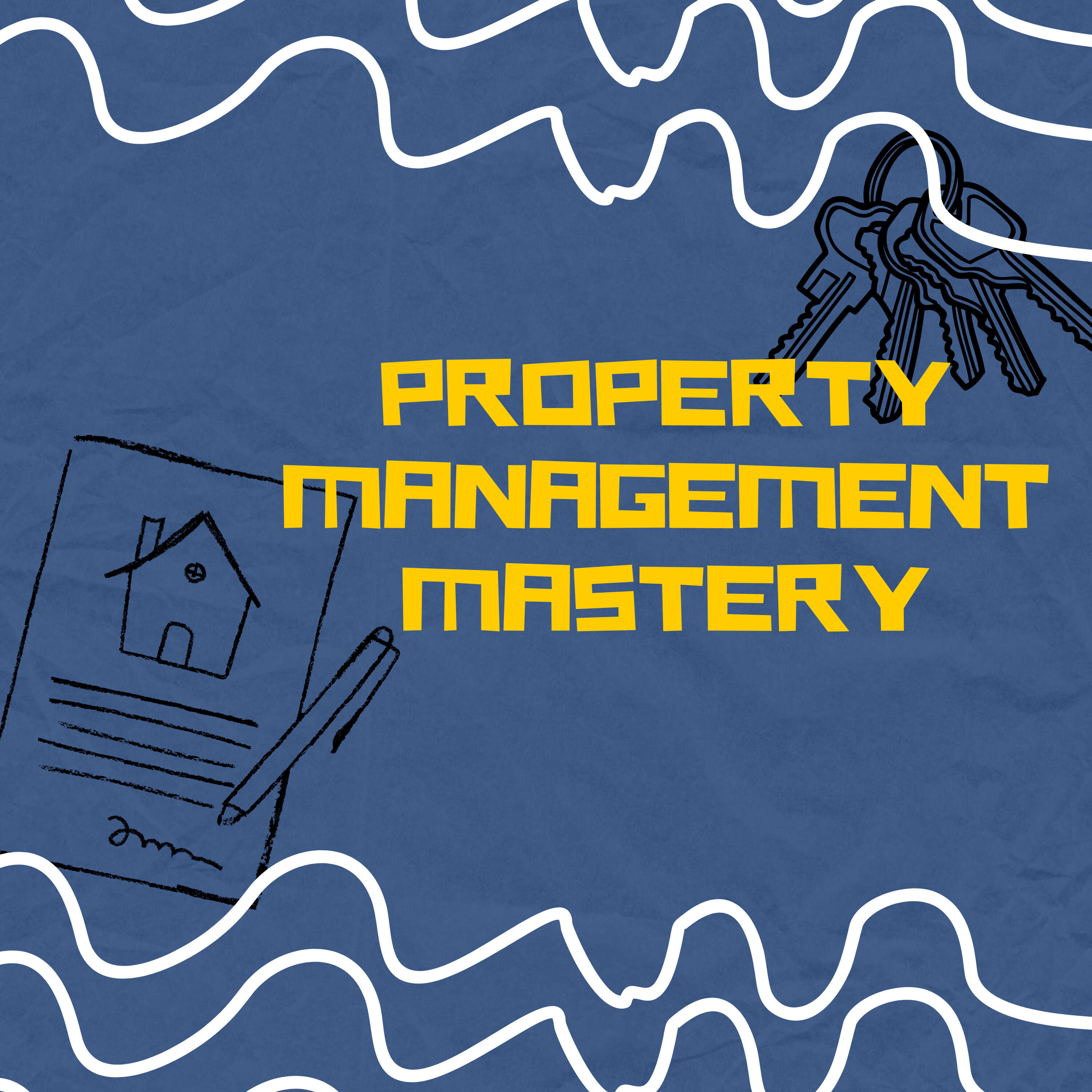 Property Management Mastery