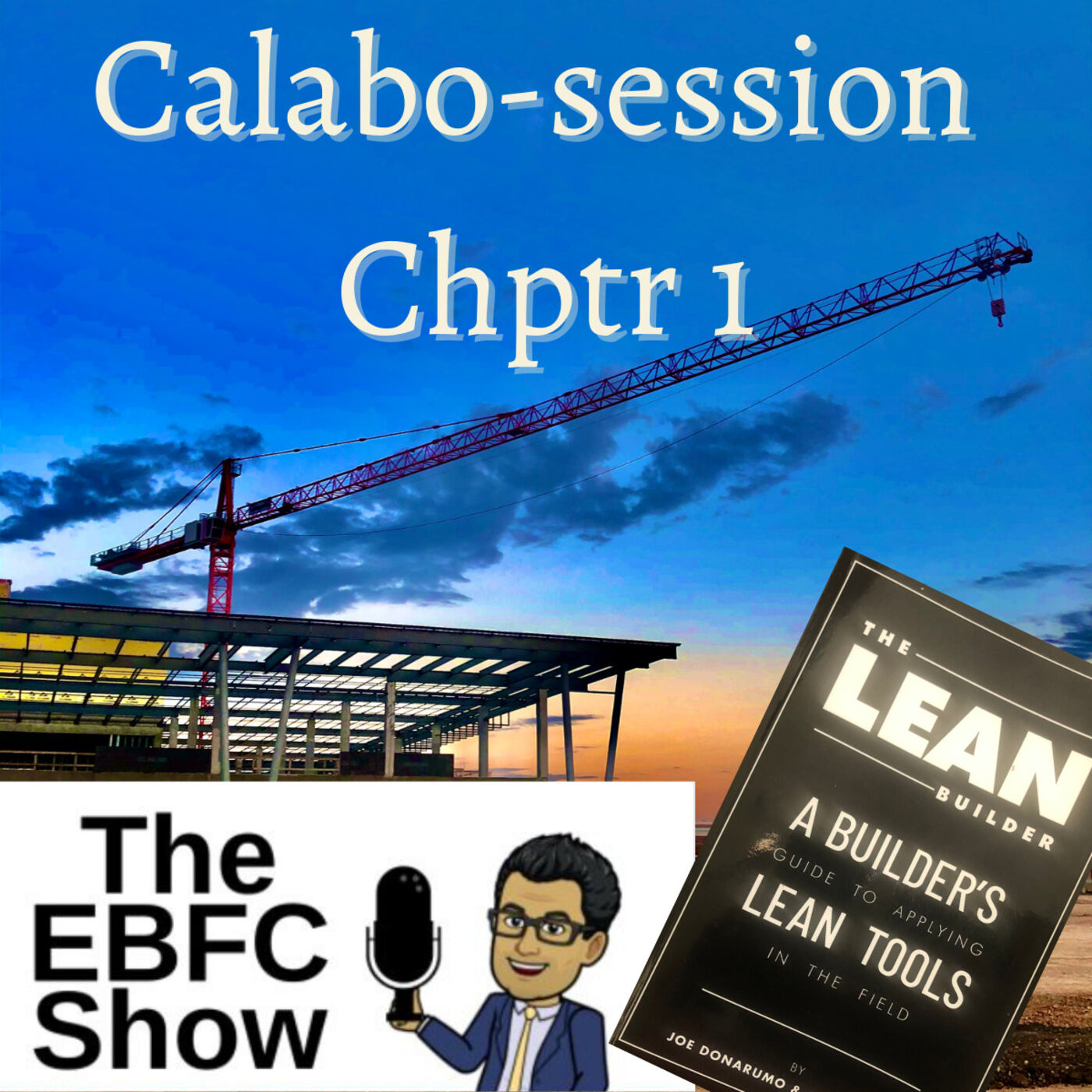 Calabo - Session: Chapter 1 Review of The Lean Builder
