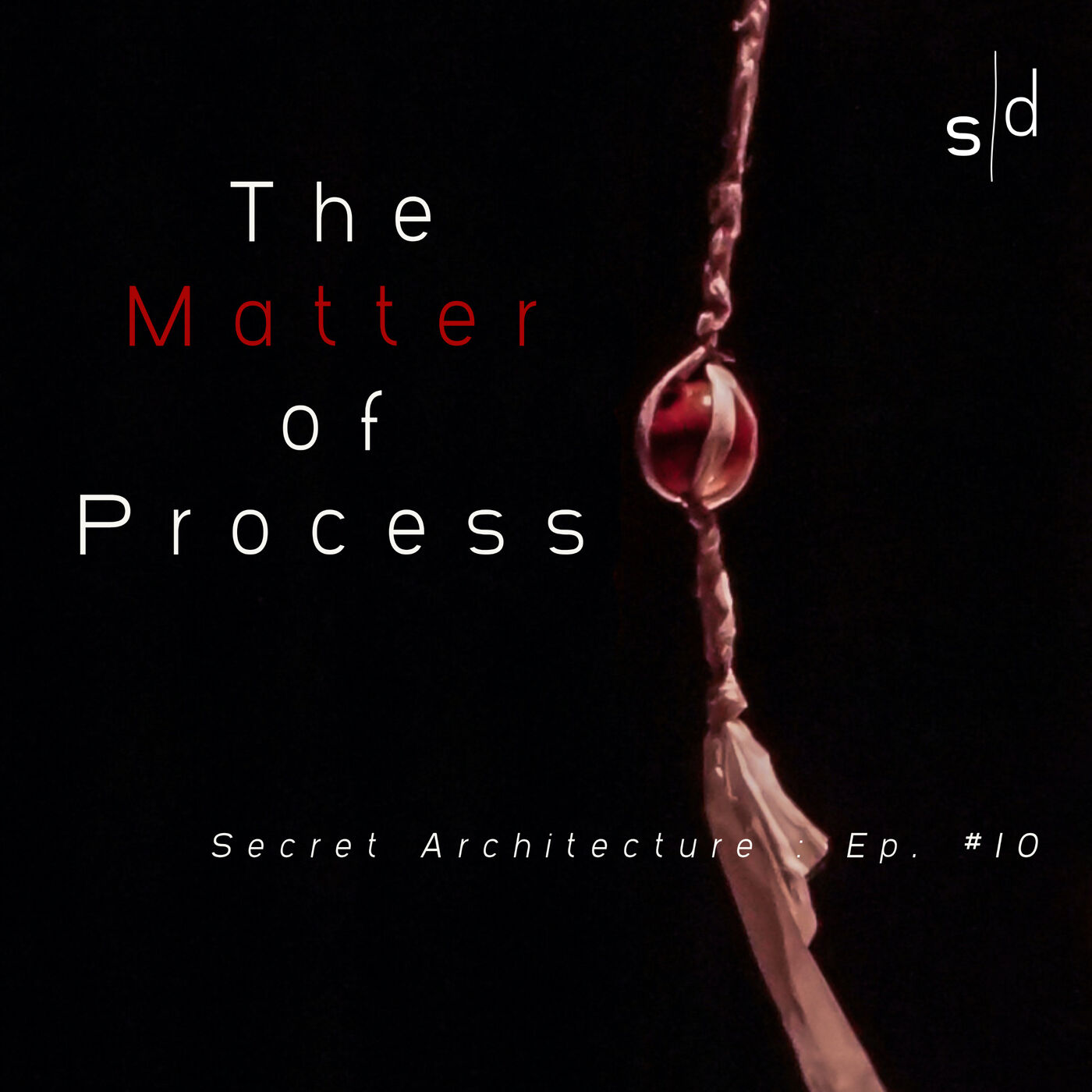 Secret Architecture: the process of process