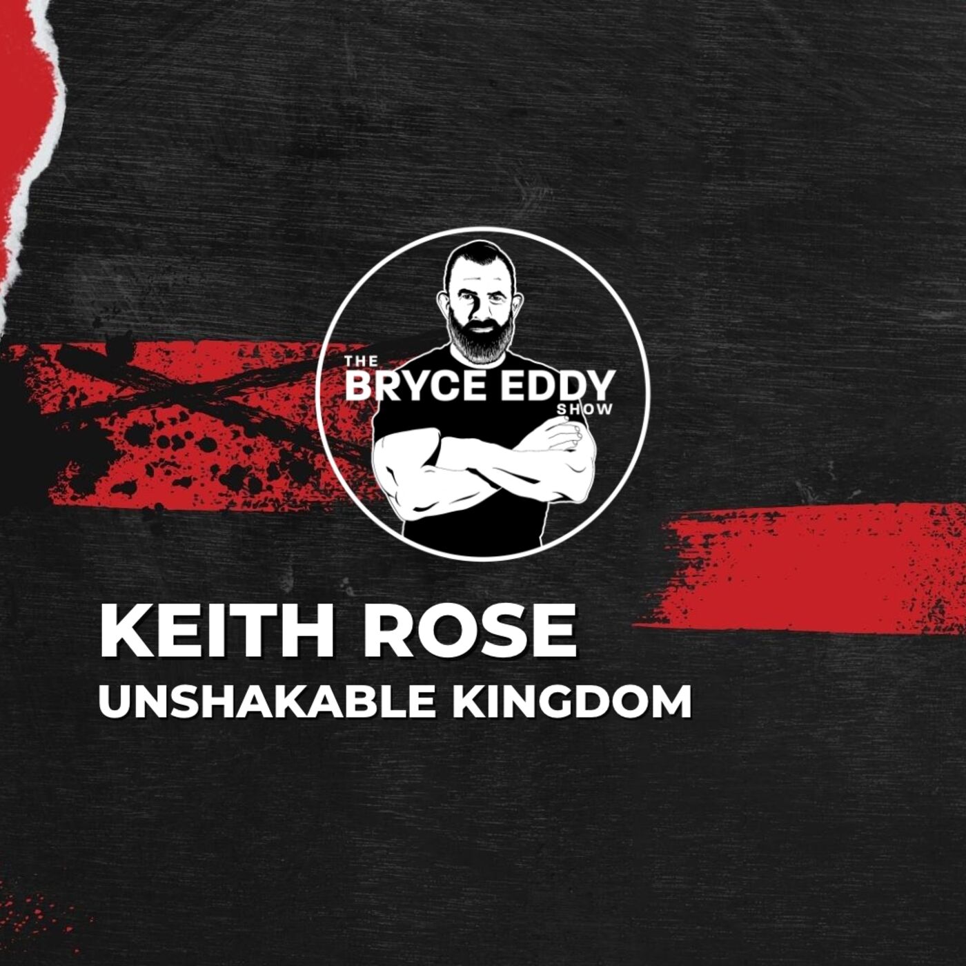 Keith Rose | Unshakable Kingdom | Faith Friday