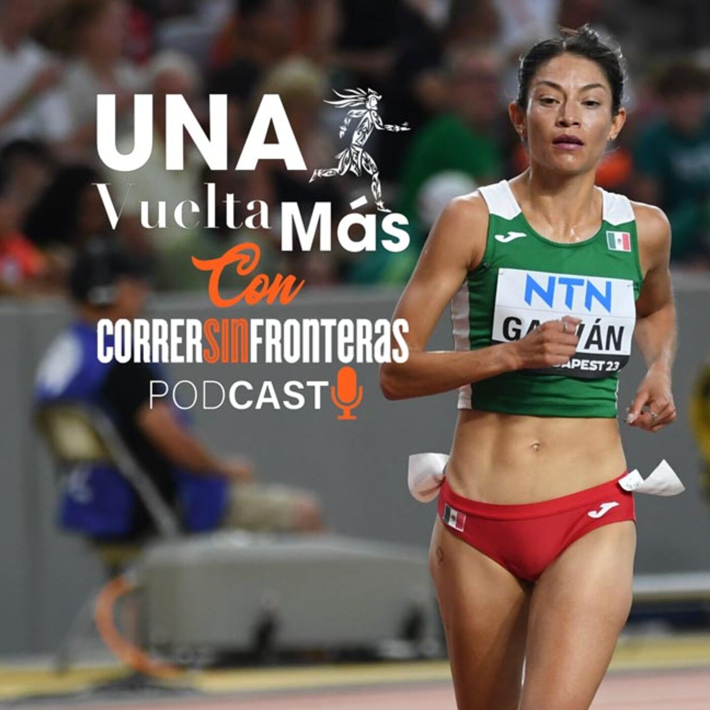 Una Vuelta Más con Correr Sin Fronteras Podcast