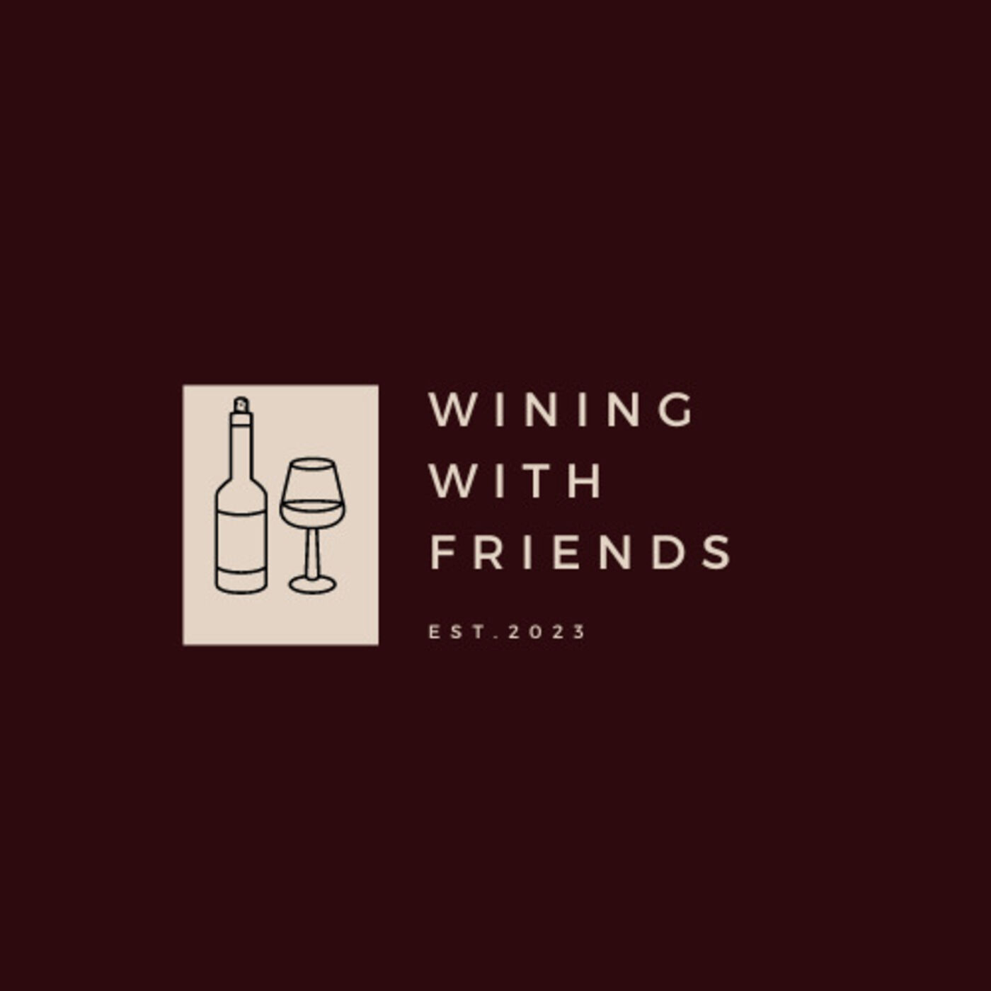The Wining With Friends Podcast podcast artwork
