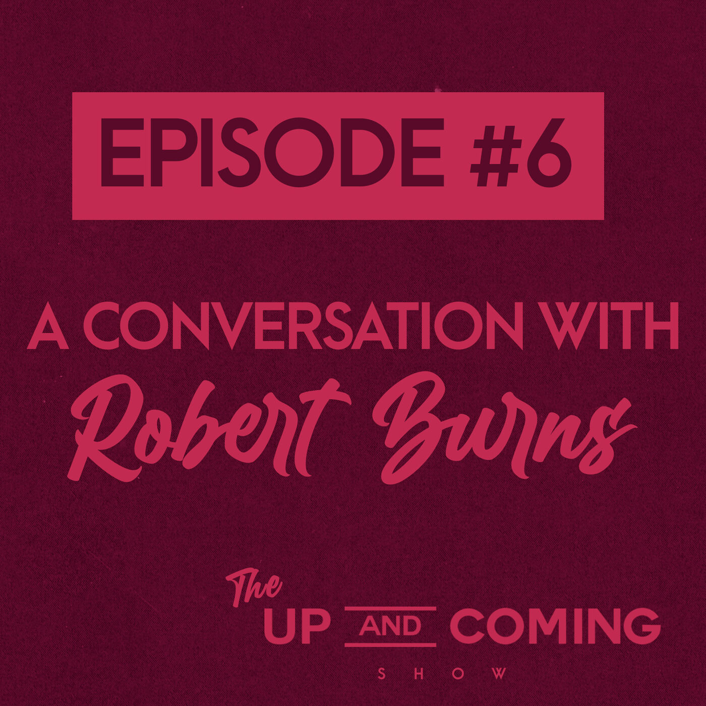 The Up & Coming Show
