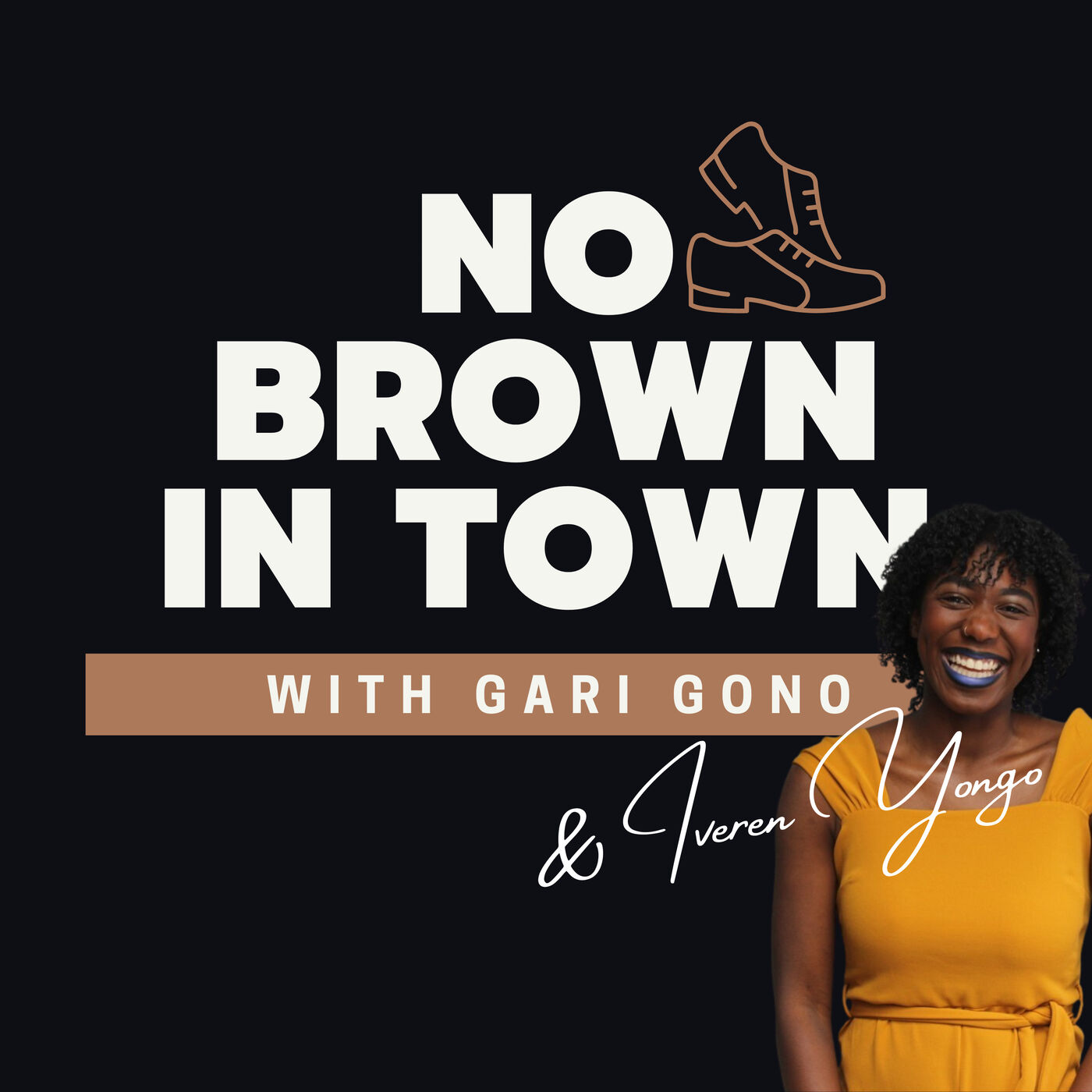 No Brown in Town