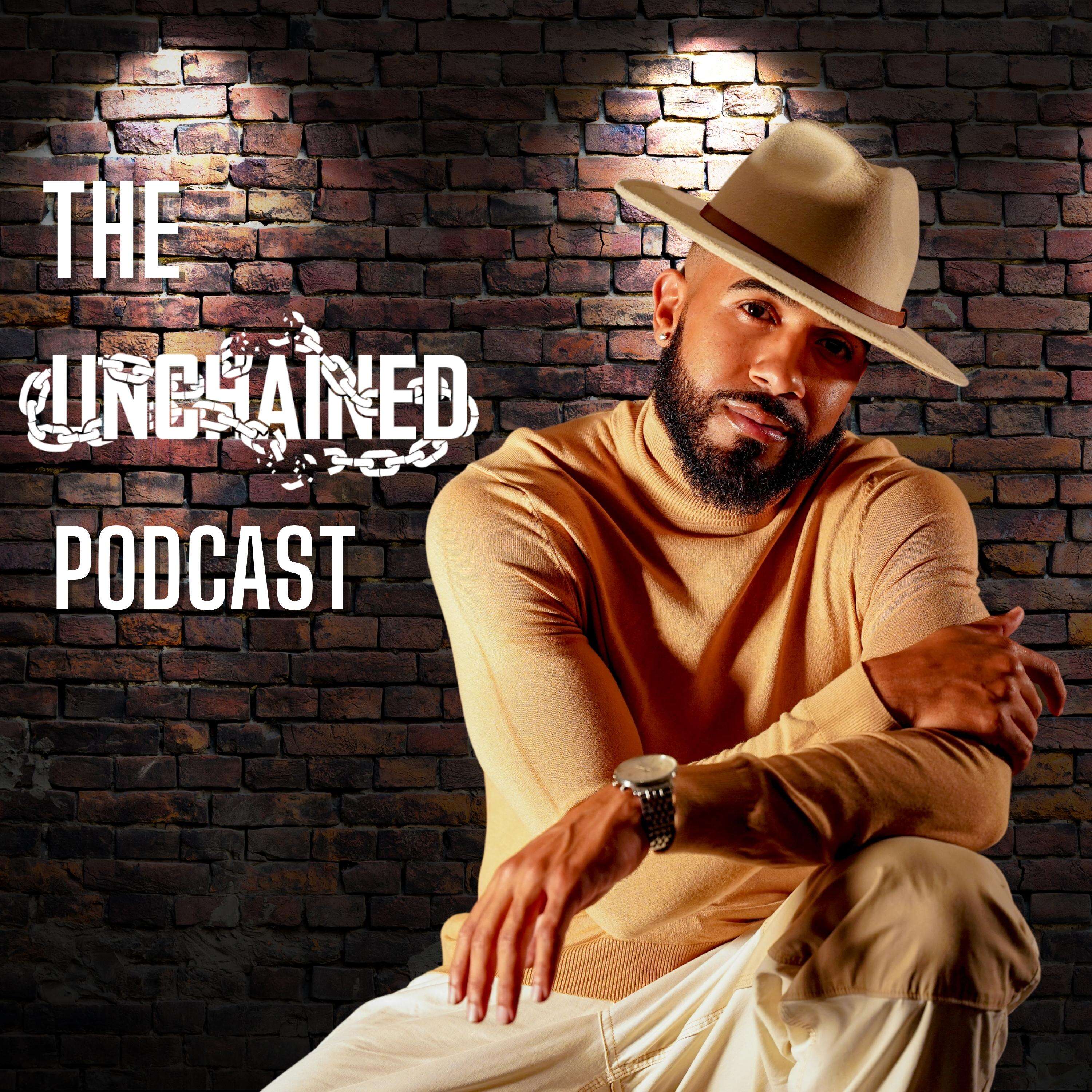 The Unchained Podcast