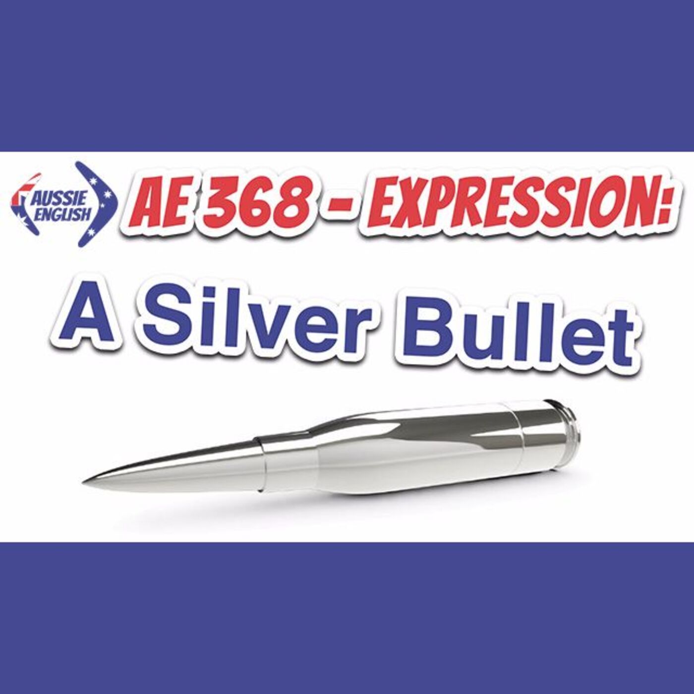 AE 368 - Expression: A Silver Bullet