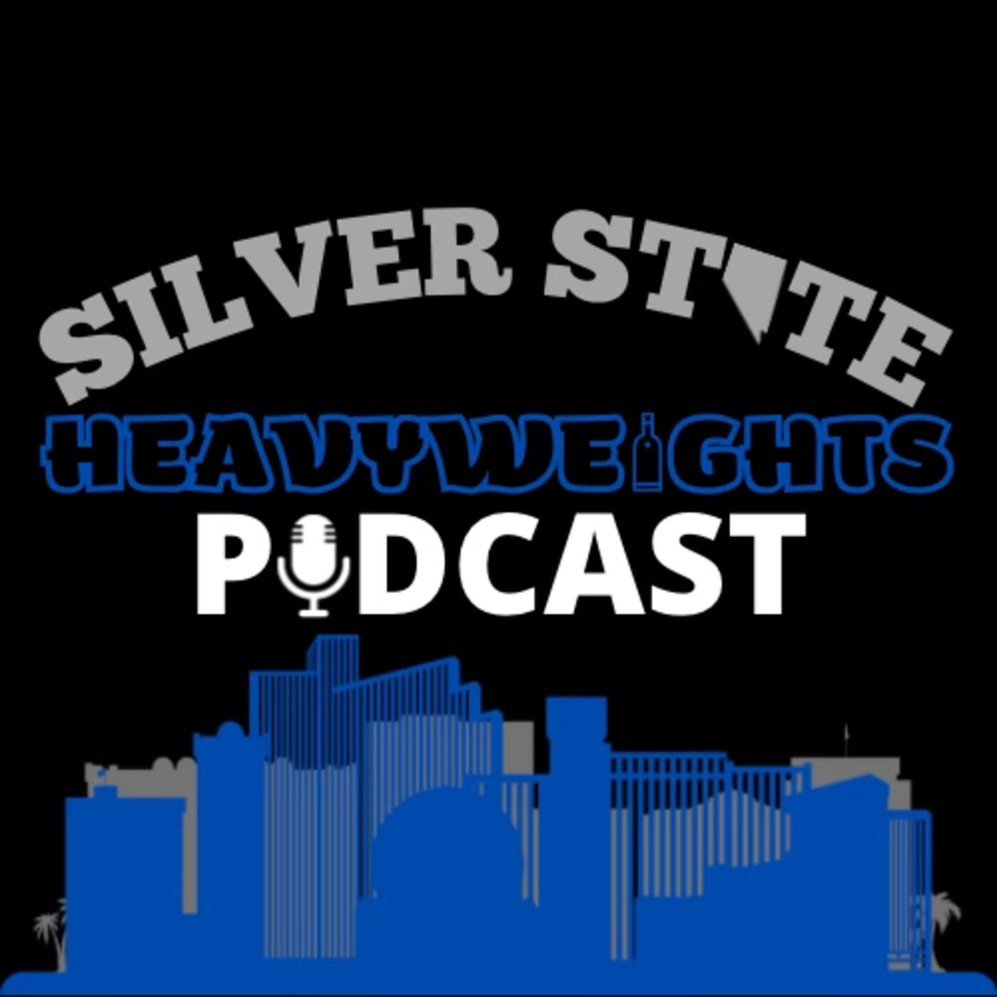 Silver State Heavyweights Podcast