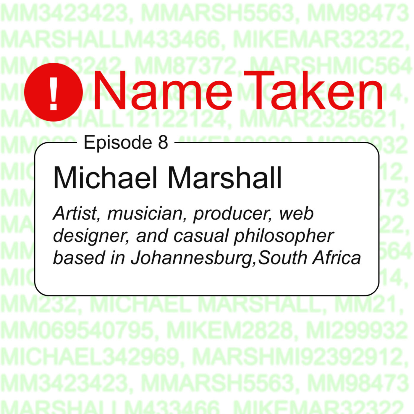 Name Taken Podcast: Who Else Out There Is Named Michael Marshall?