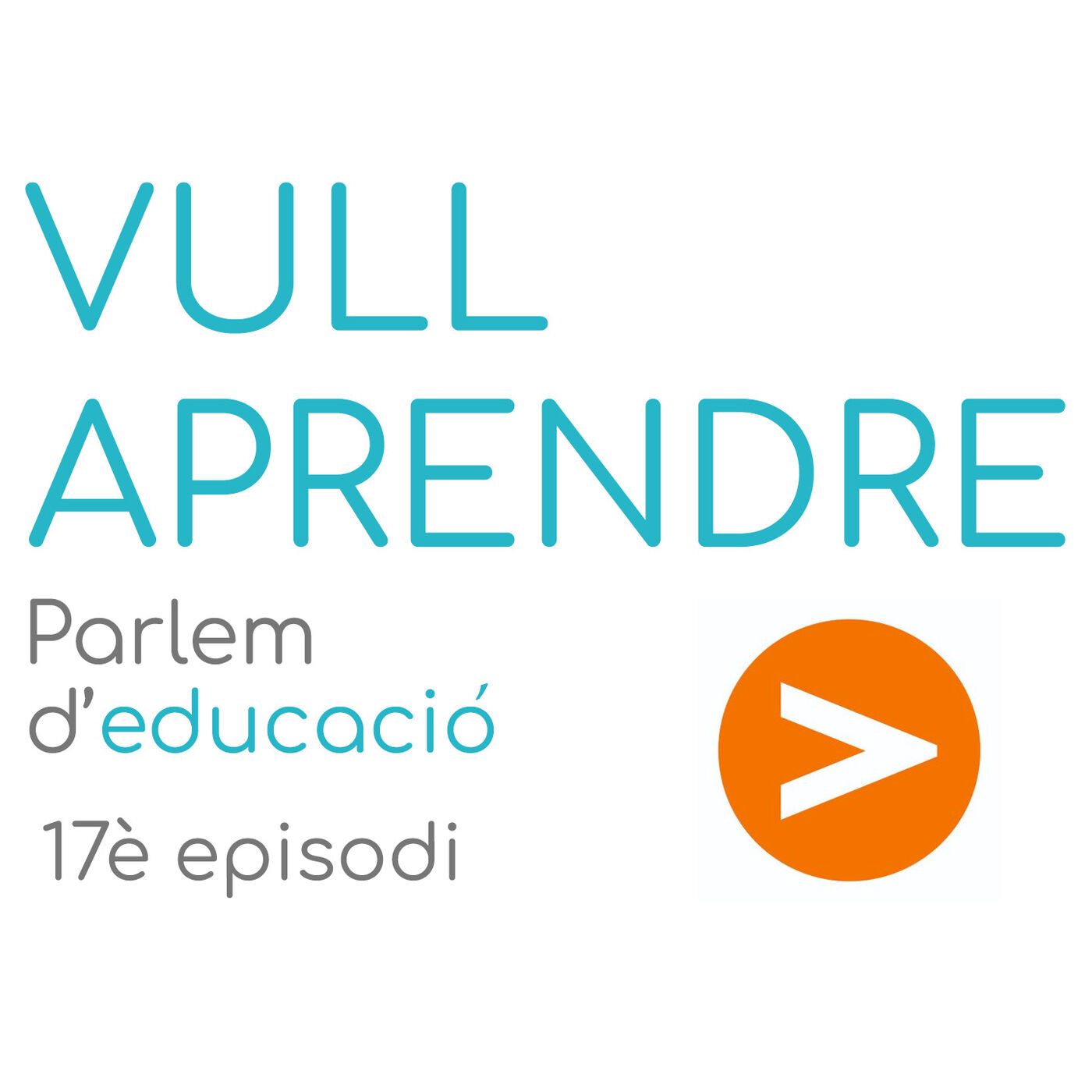 Vull Aprendre. Parlem d\'educació.