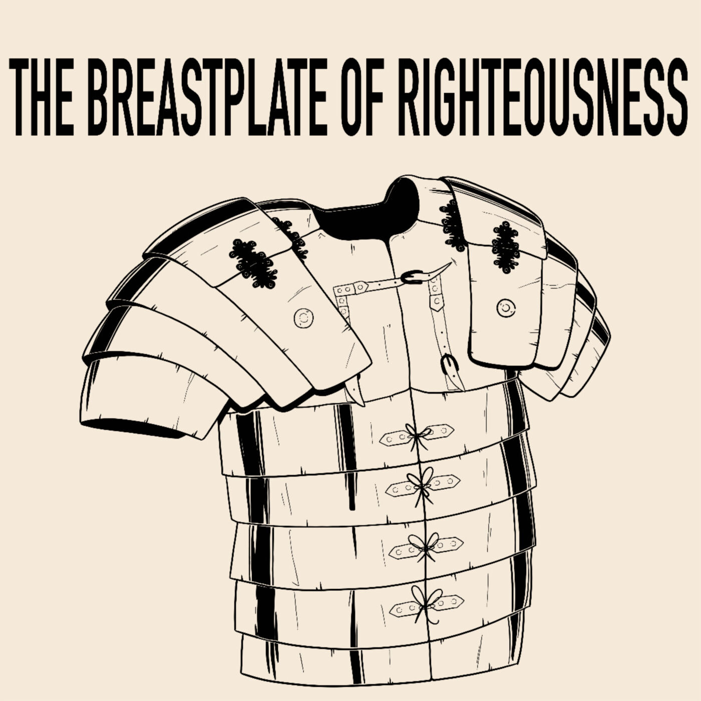 The Armor of God The Belt of Truth