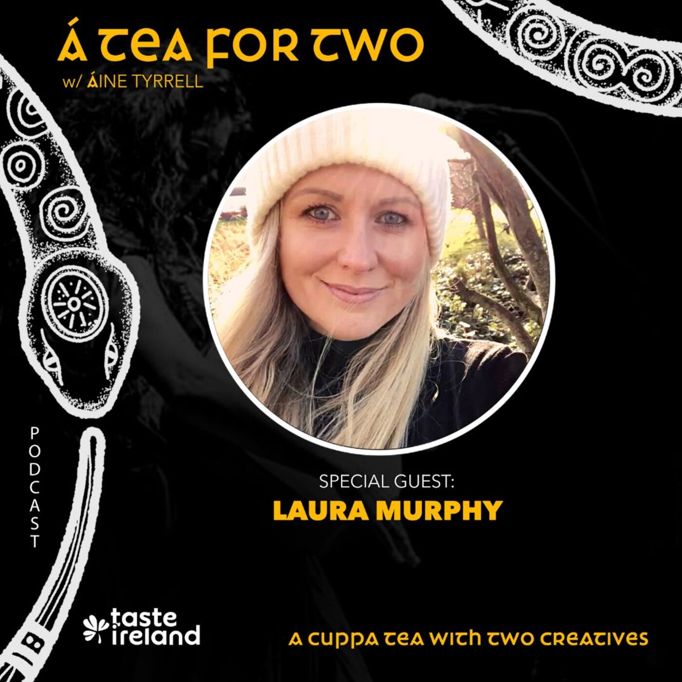 Á Tea For Two with Áine Tyrrell