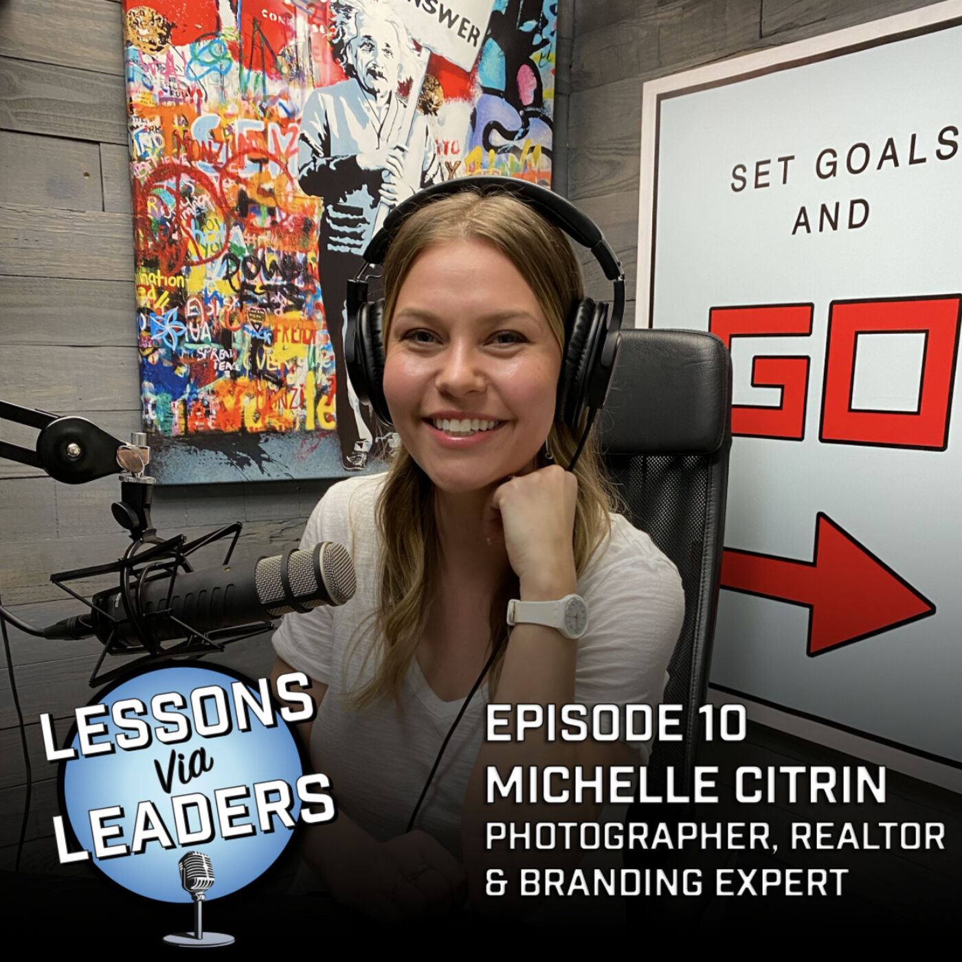 Episode 10: Michelle Citrin - Professional Photographer, Realtor, and Branding Expert