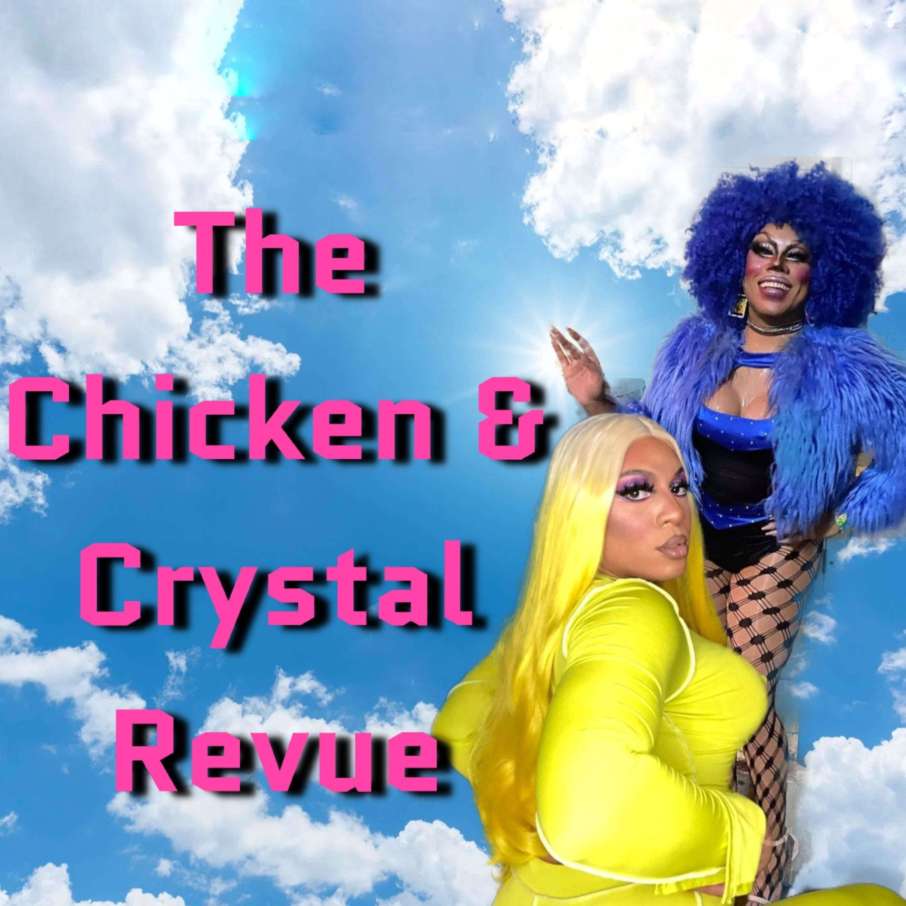 The Chicken & Crystal Revue podcast artwork