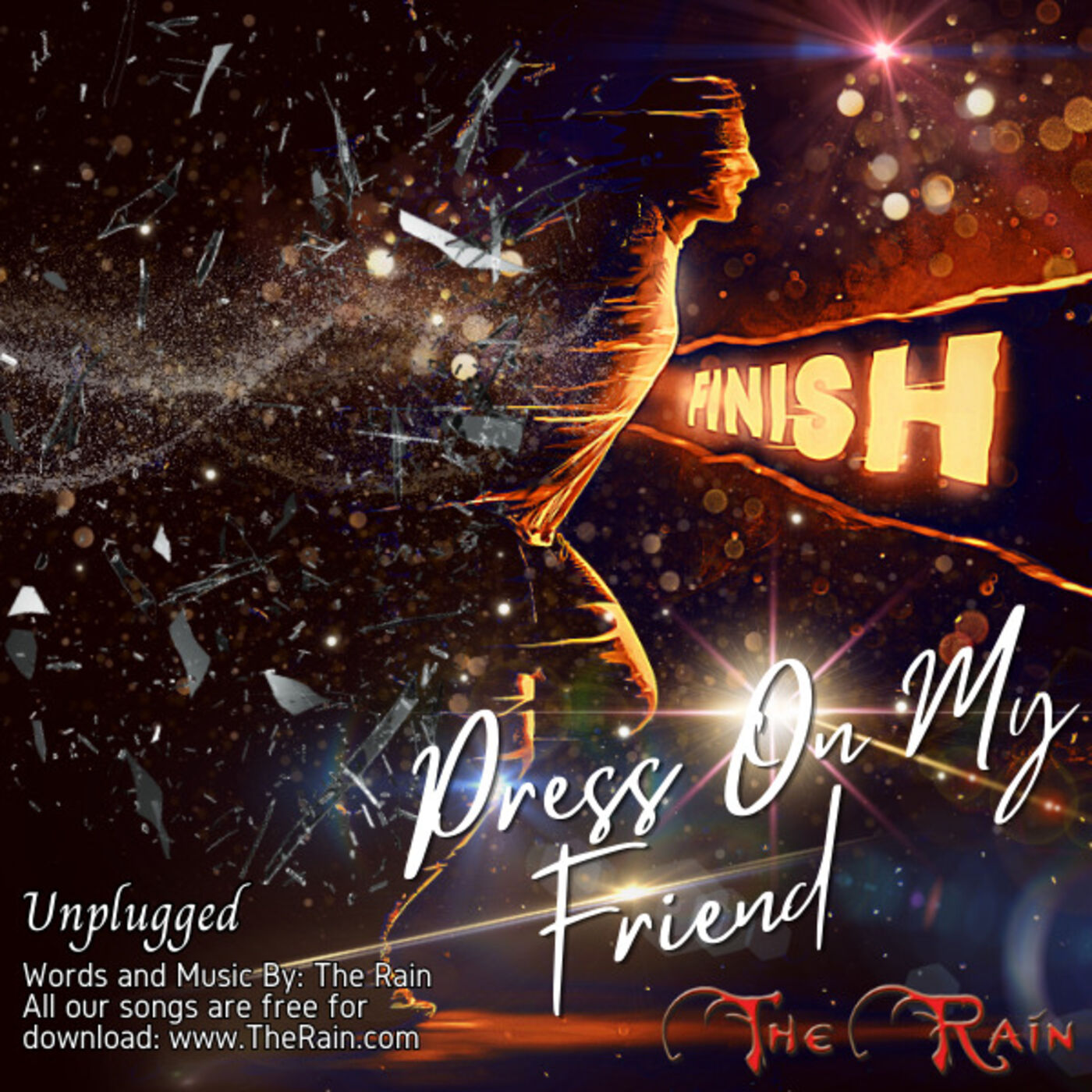 Press On My Friend (In Courage And Faith) - Unplugged