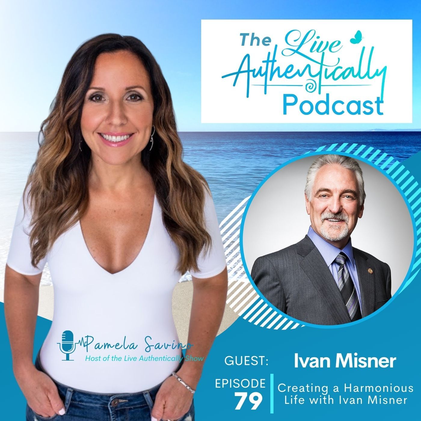 Live Authentically Podcast with Pamela Savino
