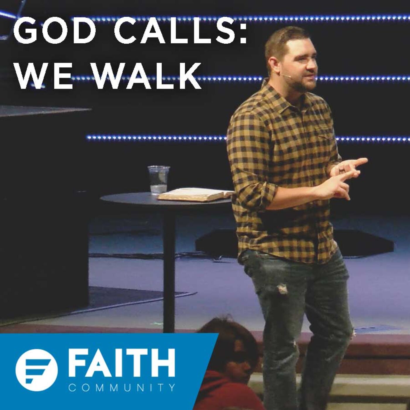 God Calls: We Walk
