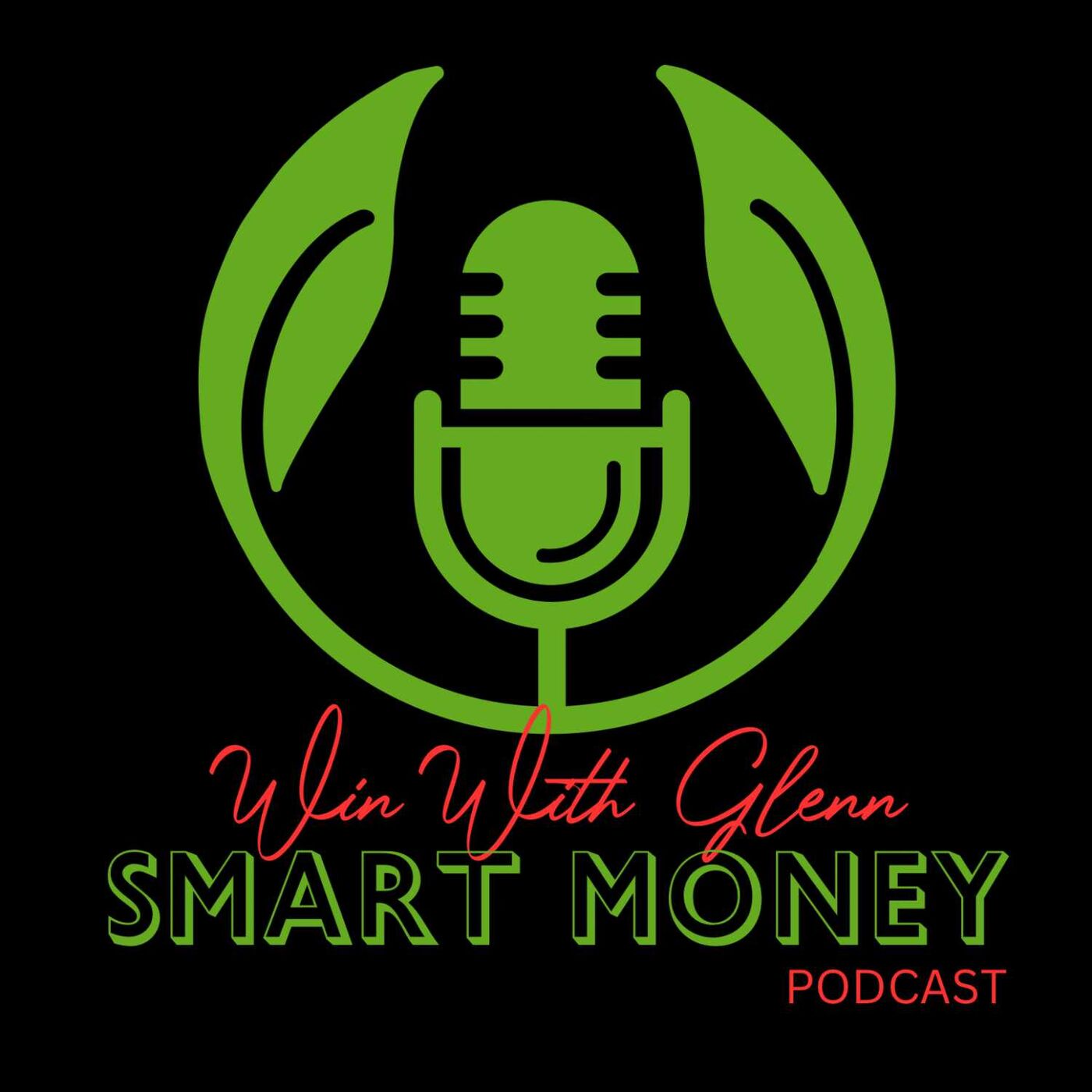 Win With Glenn: Smart Money podcast artwork