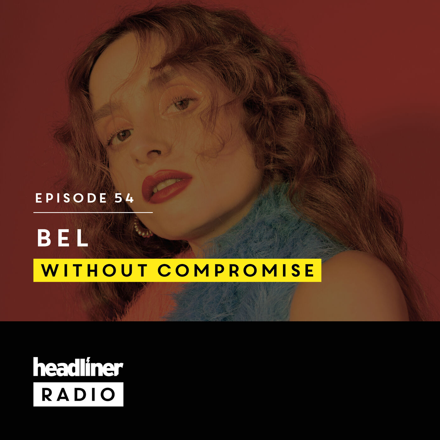 E54: Bel | No Compromise