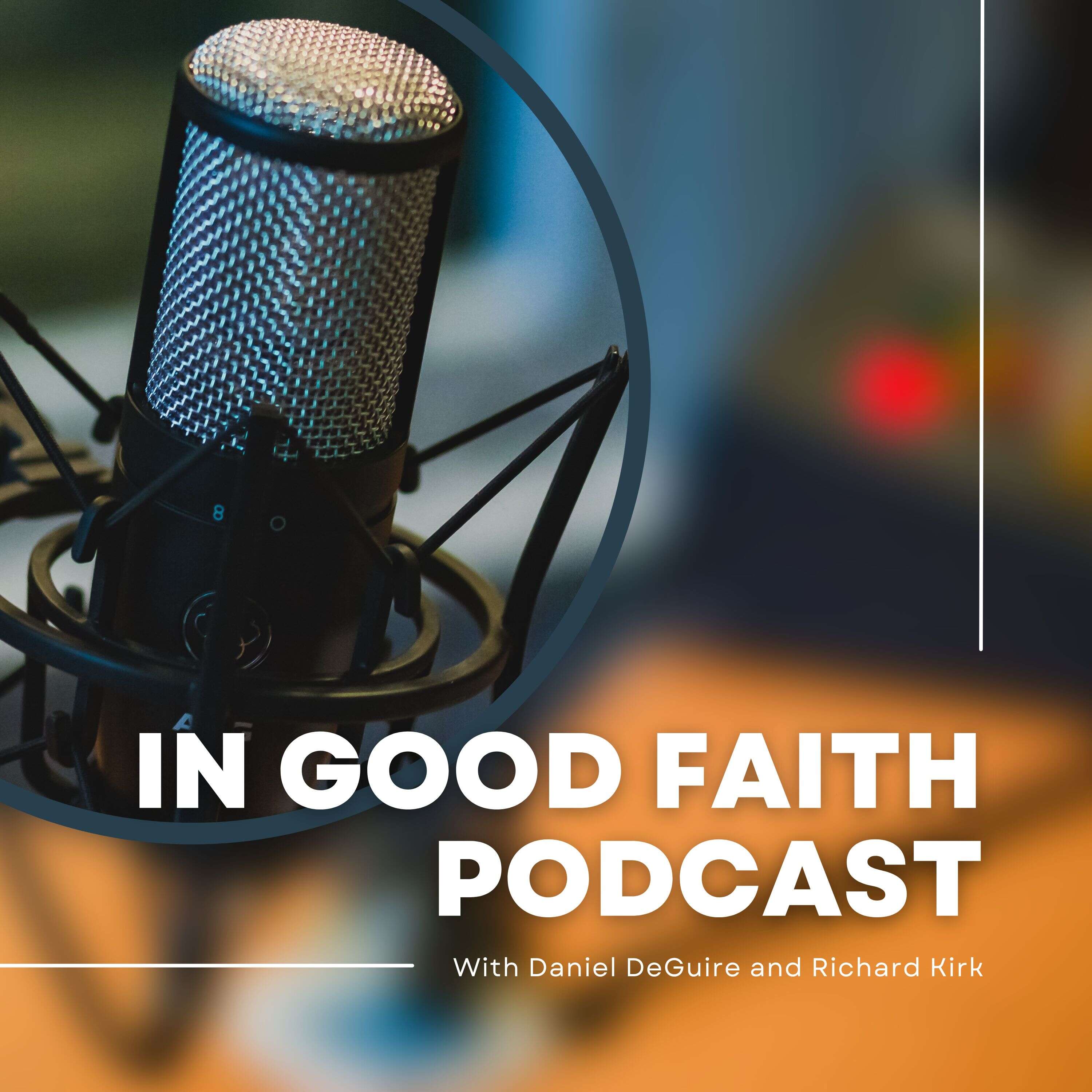 In Good Faith Podcast podcast artwork