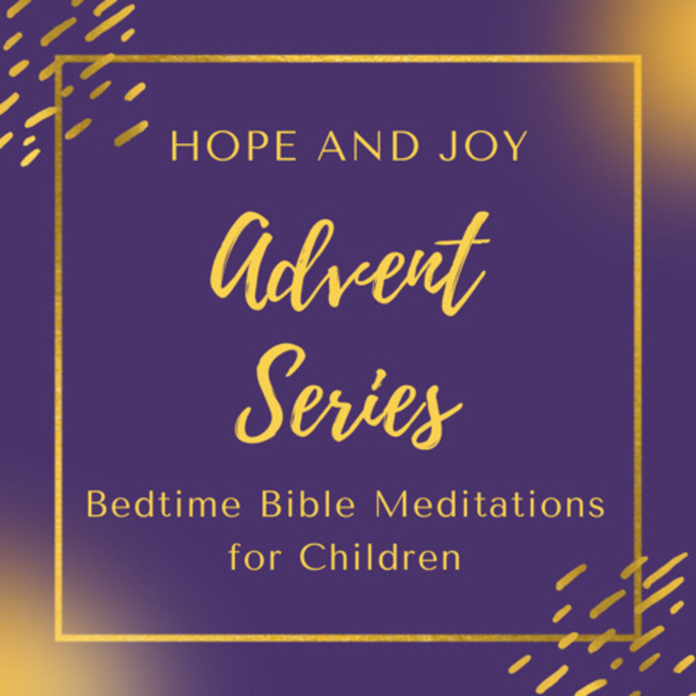 Hope and Joy: Bedtime Bible Meditations for Children