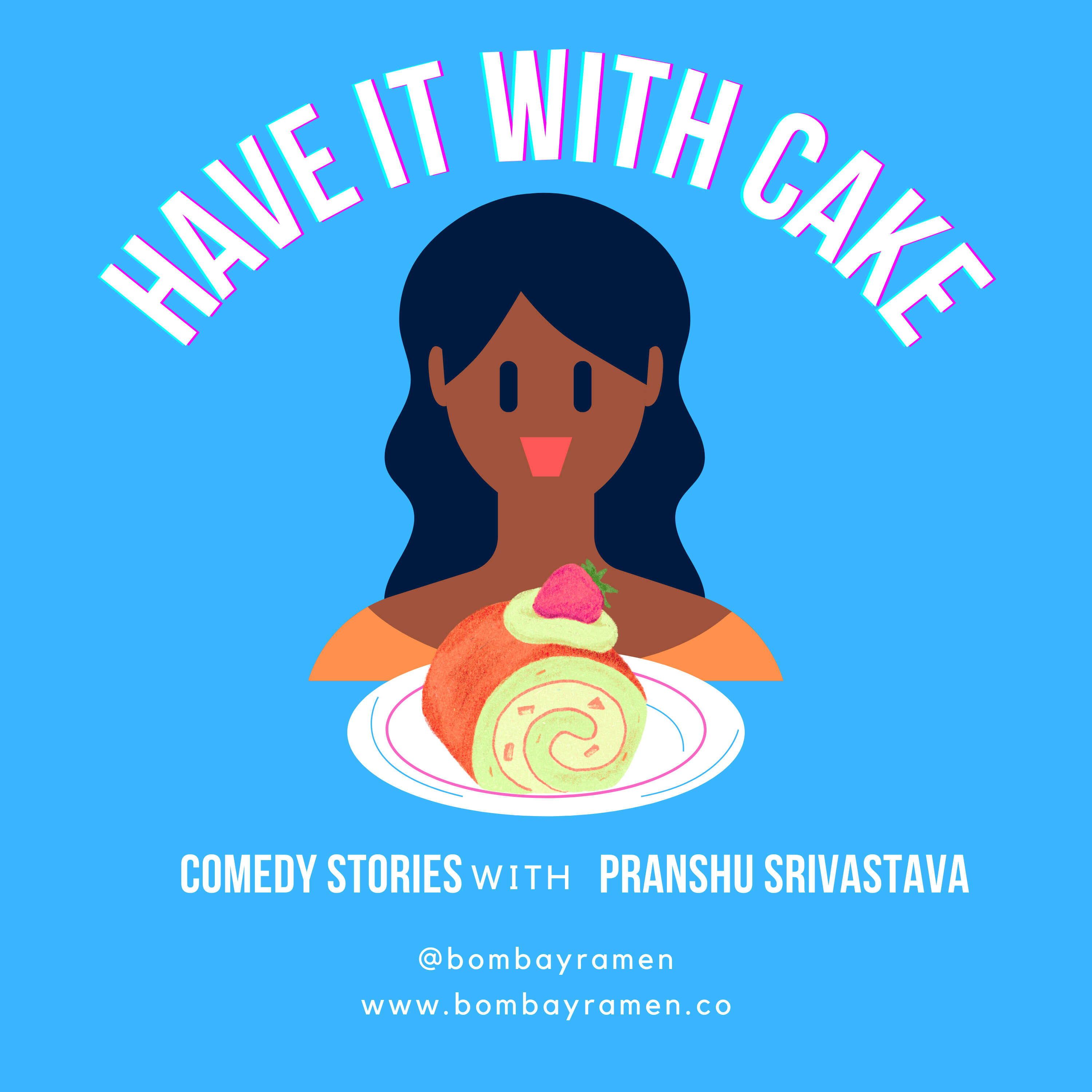 Have It With Cake