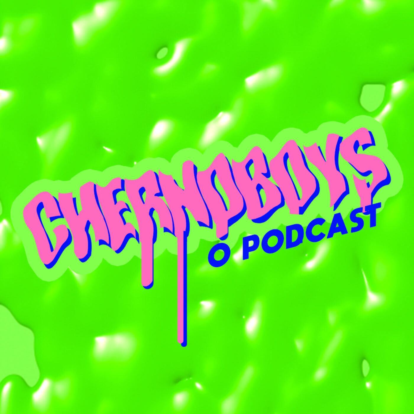 CHERNOBOYS por Naetê Andreo podcast artwork