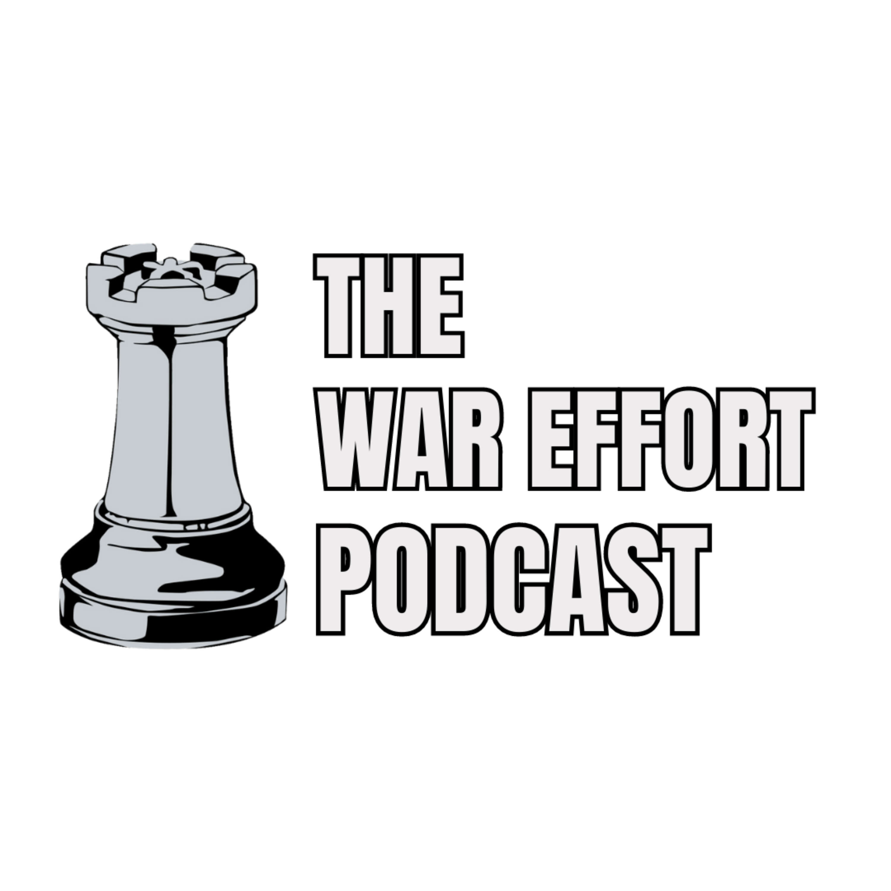 The War Effort Podcast podcast artwork
