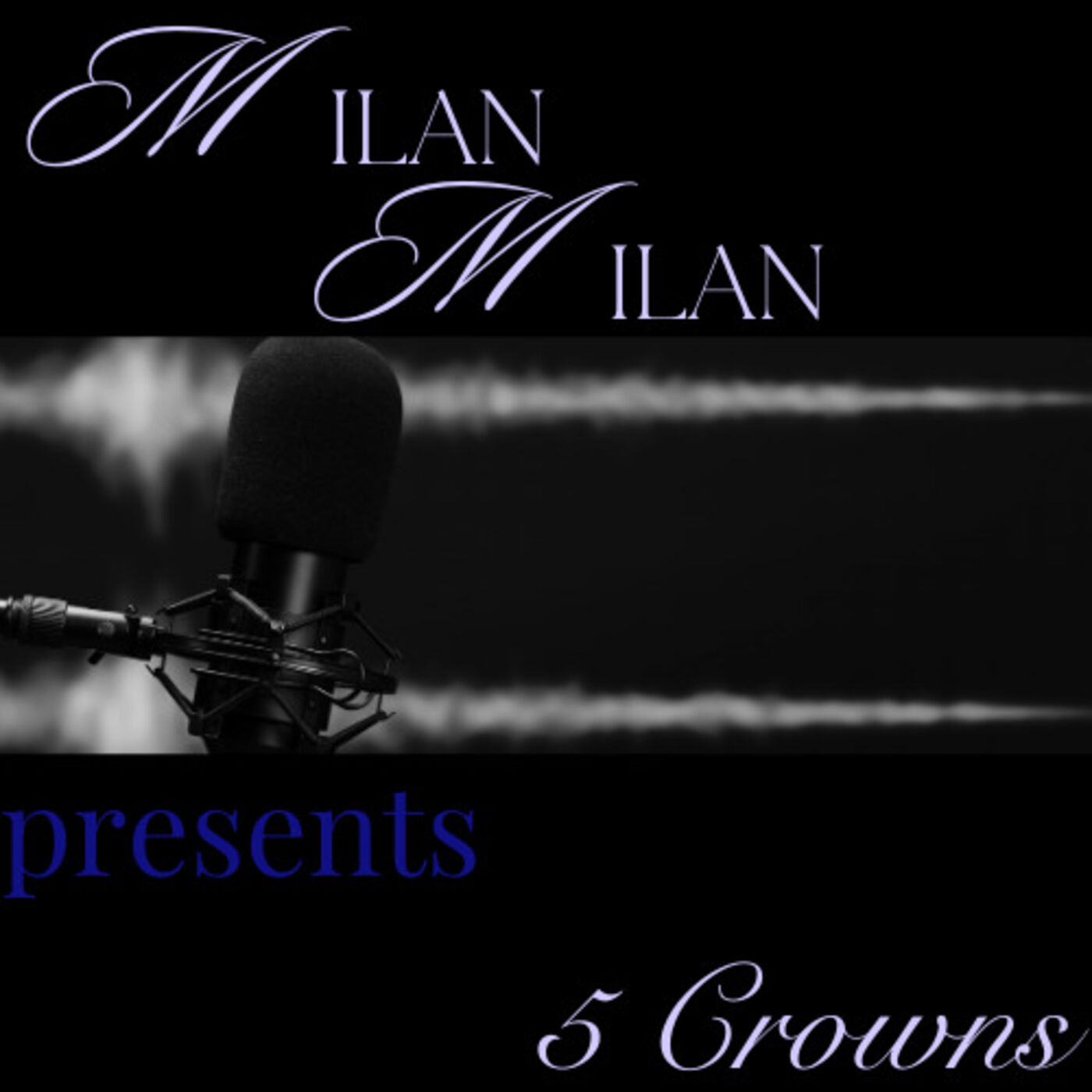 Milan's Podcast