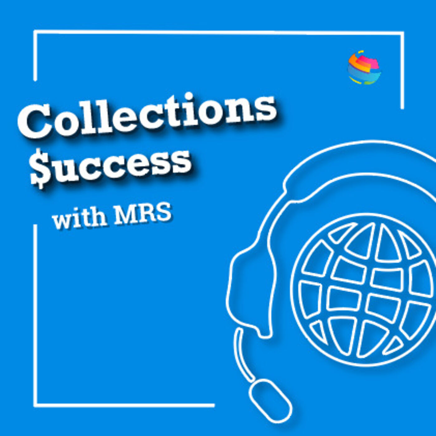 Collections Success with MRS