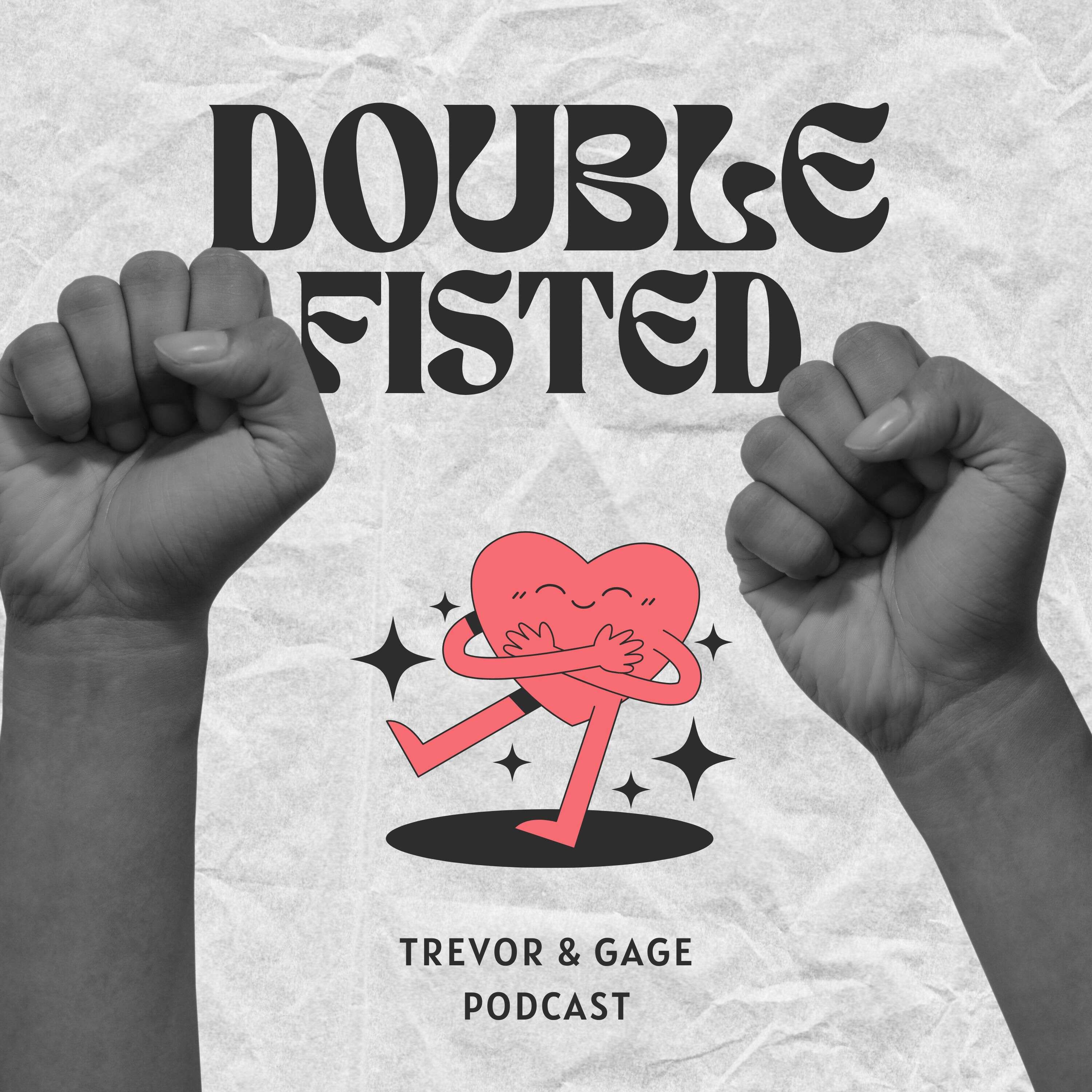 Double Fisted