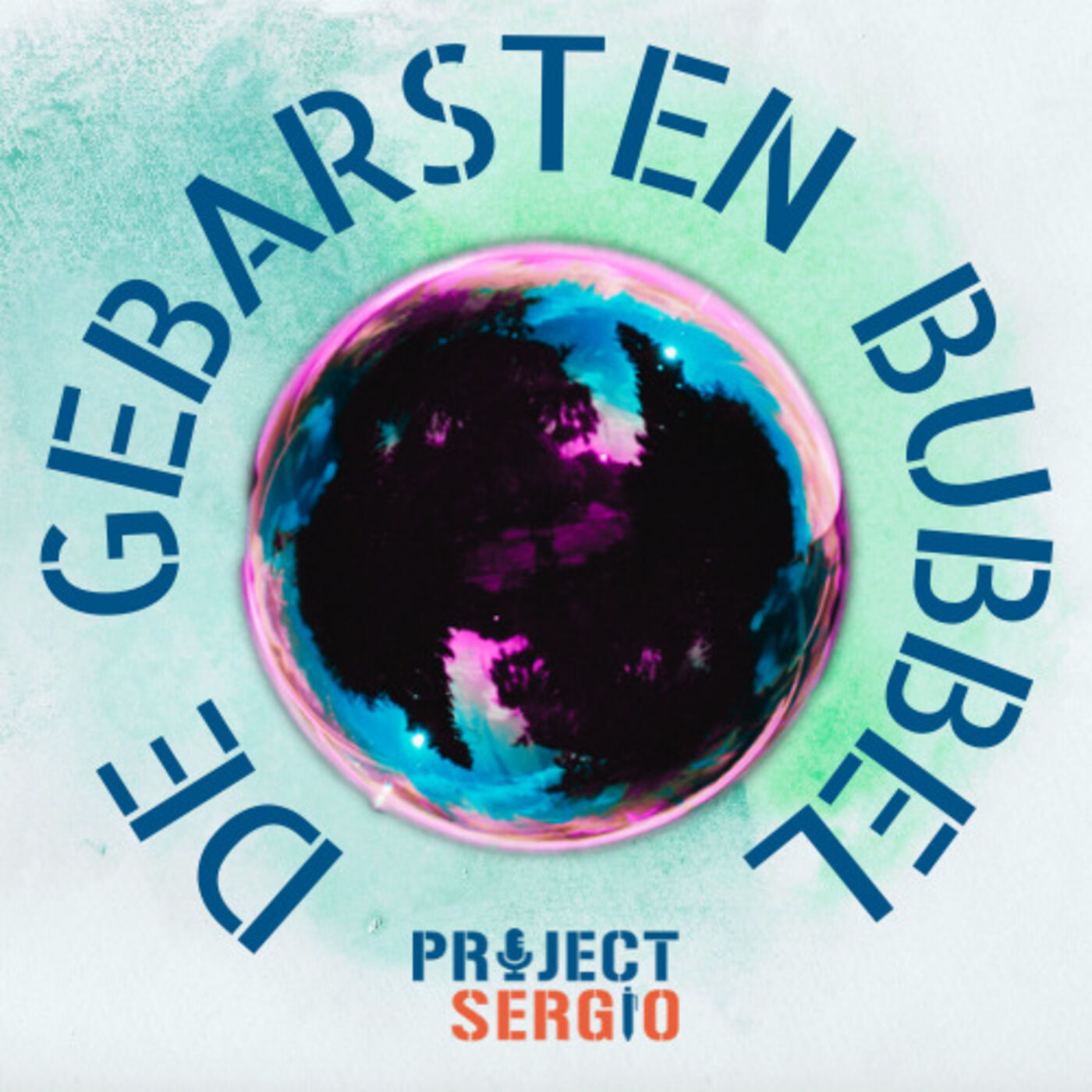 De Gebarsten Bubbel