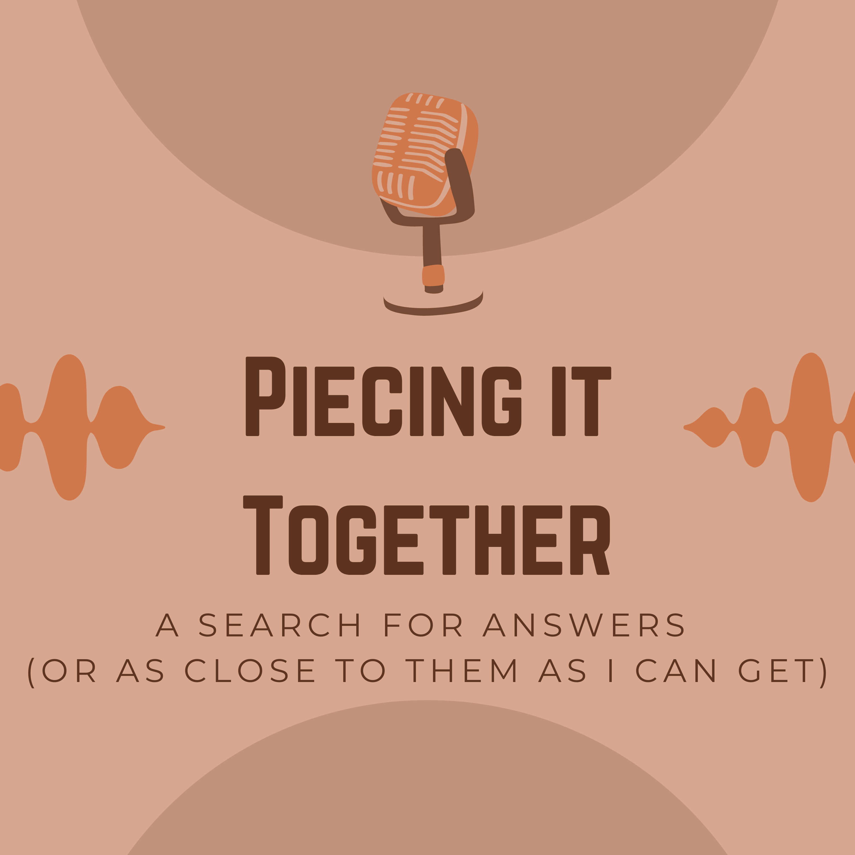 Piecing it Together