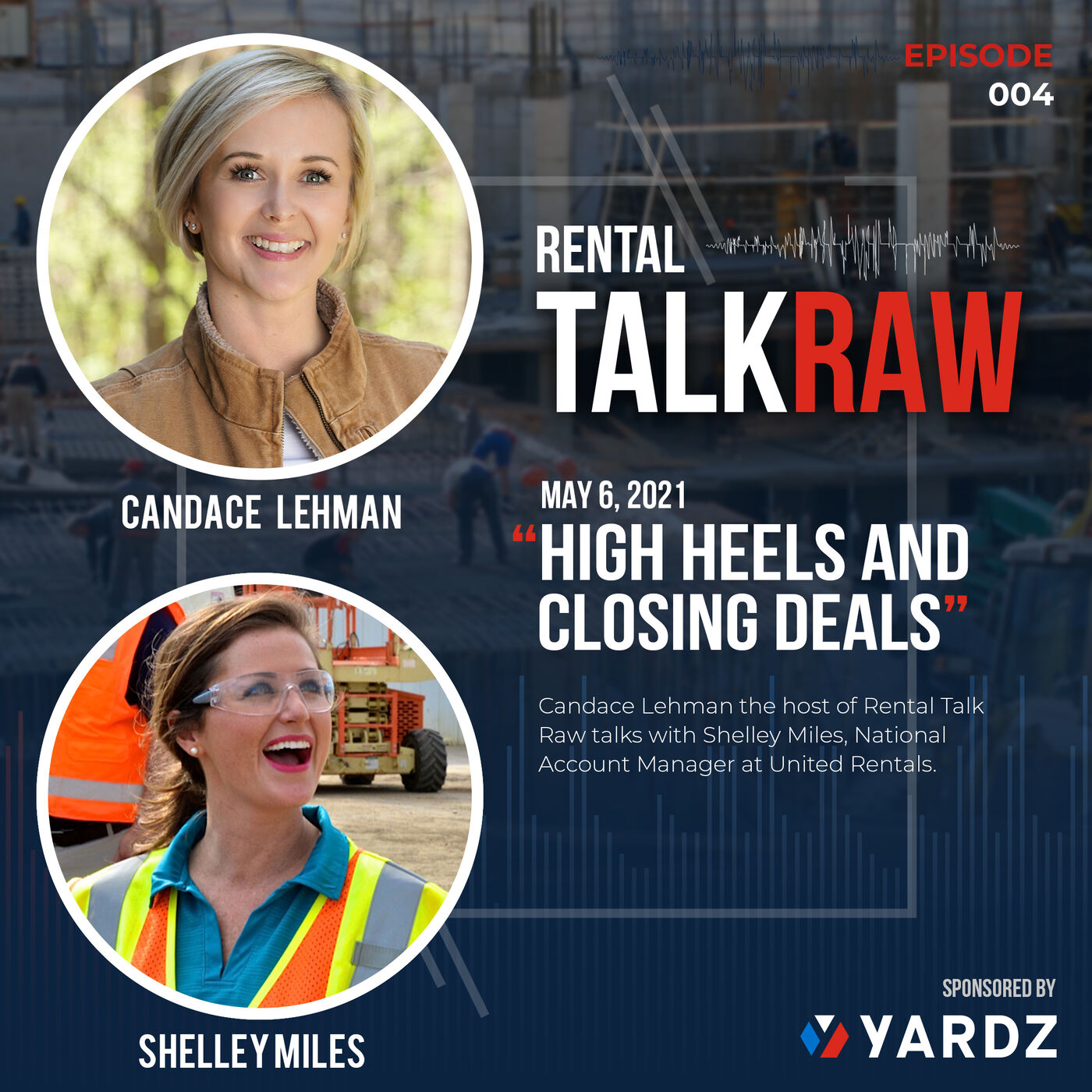 Rental Talk Raw - A Podcast About Construction Rentals