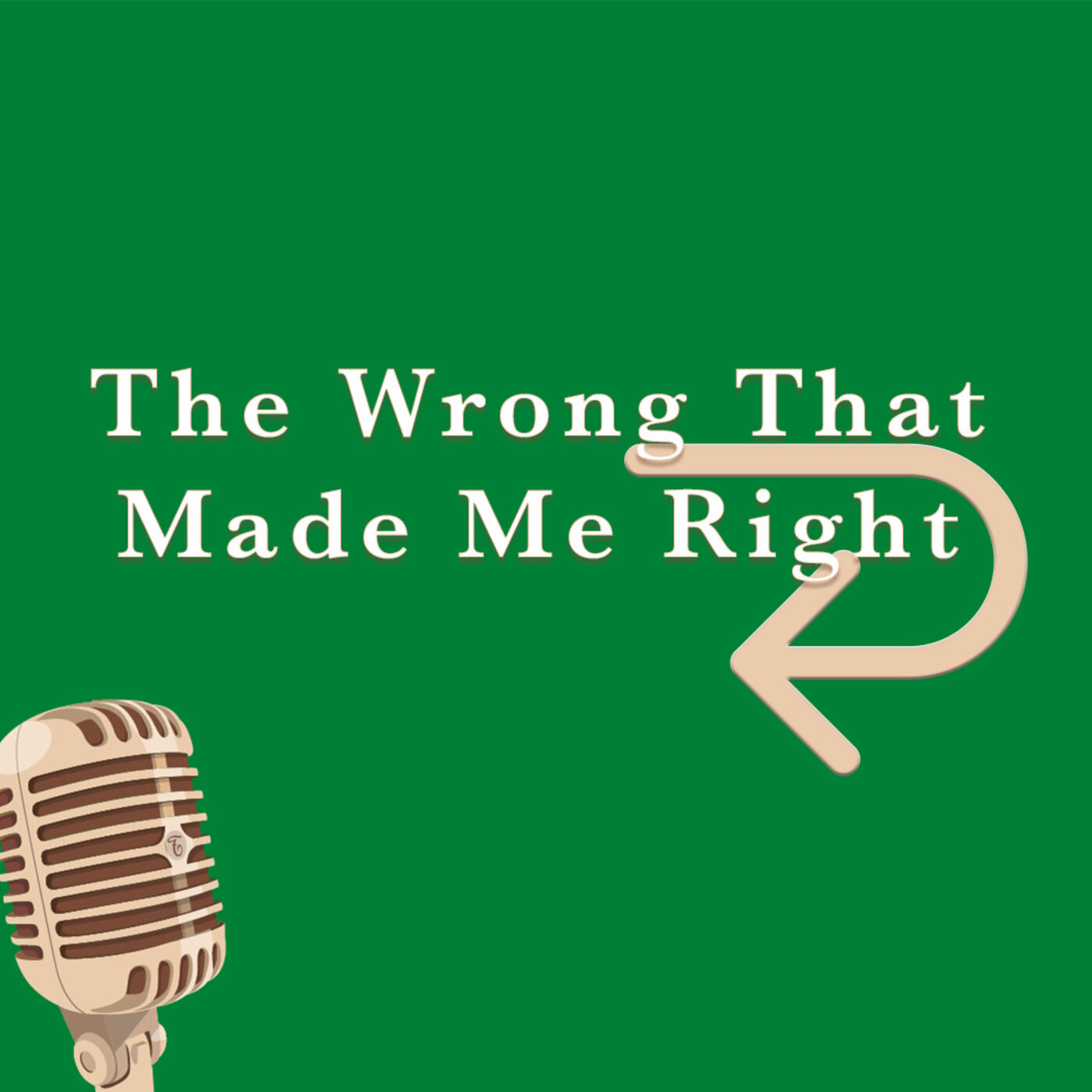 The Wrong That Made Me Right cover art