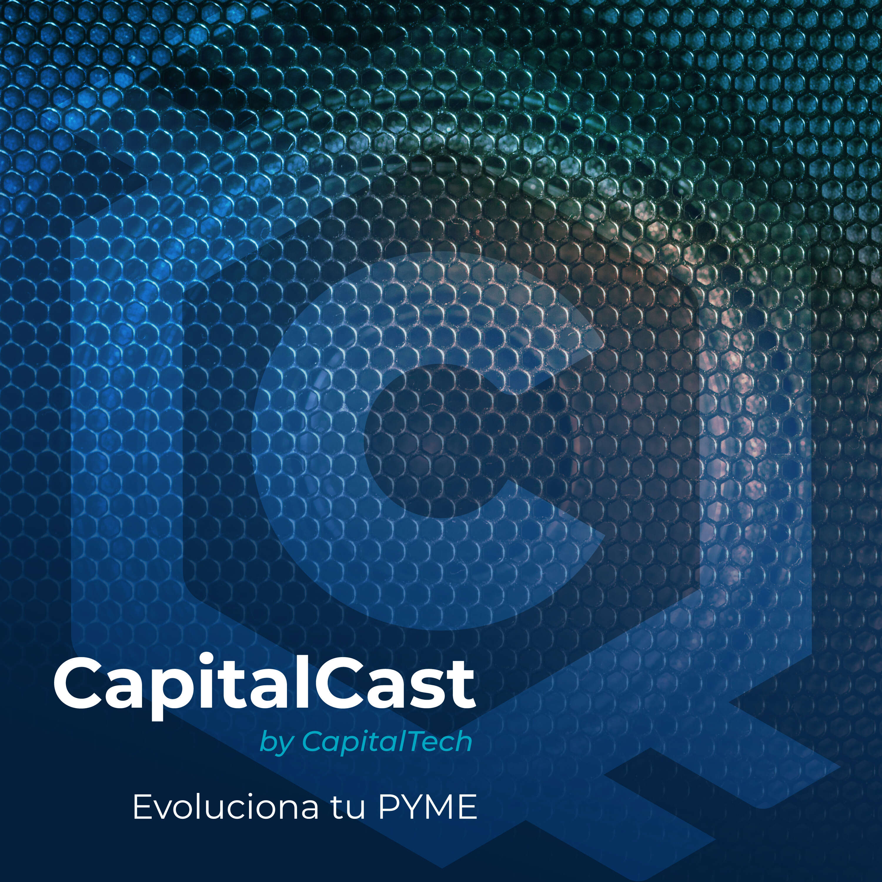 CapitalCast: Evoluciona tu PYME
