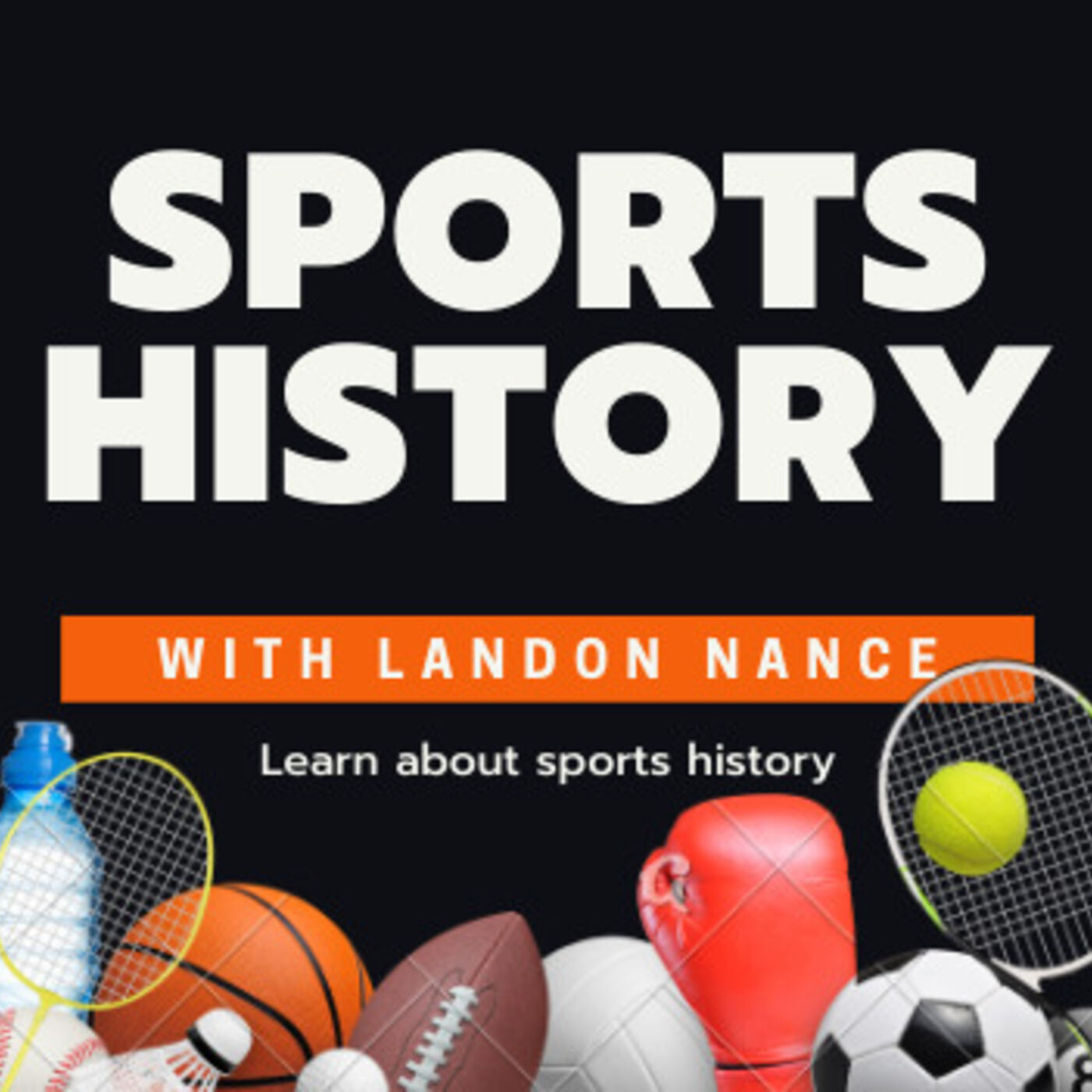 Landon's Sports History Podcast