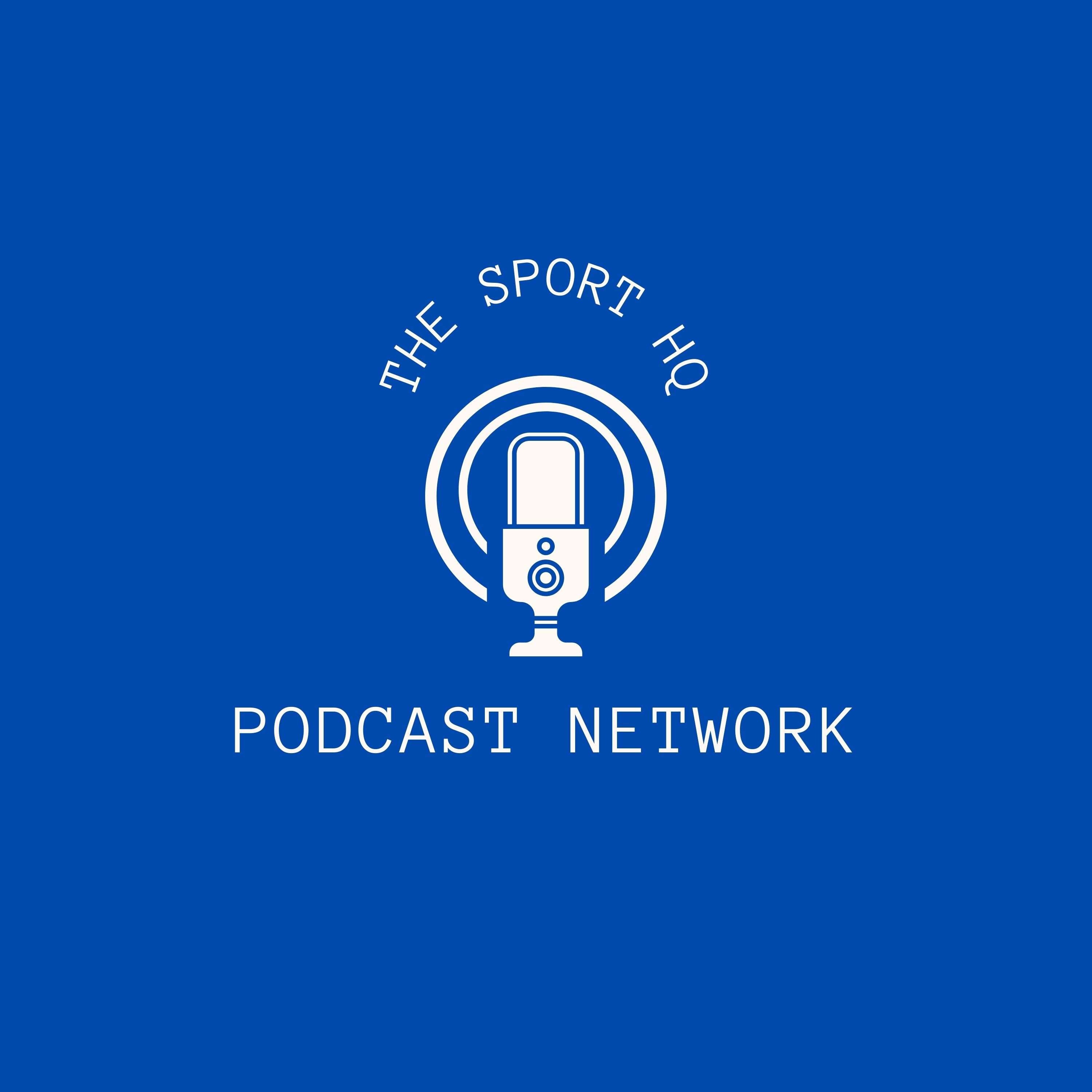 The Sport HQ Podcast Network podcast artwork
