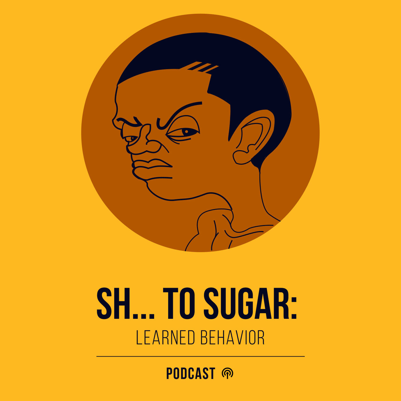 Sh… To Sugar: Learned Behavior