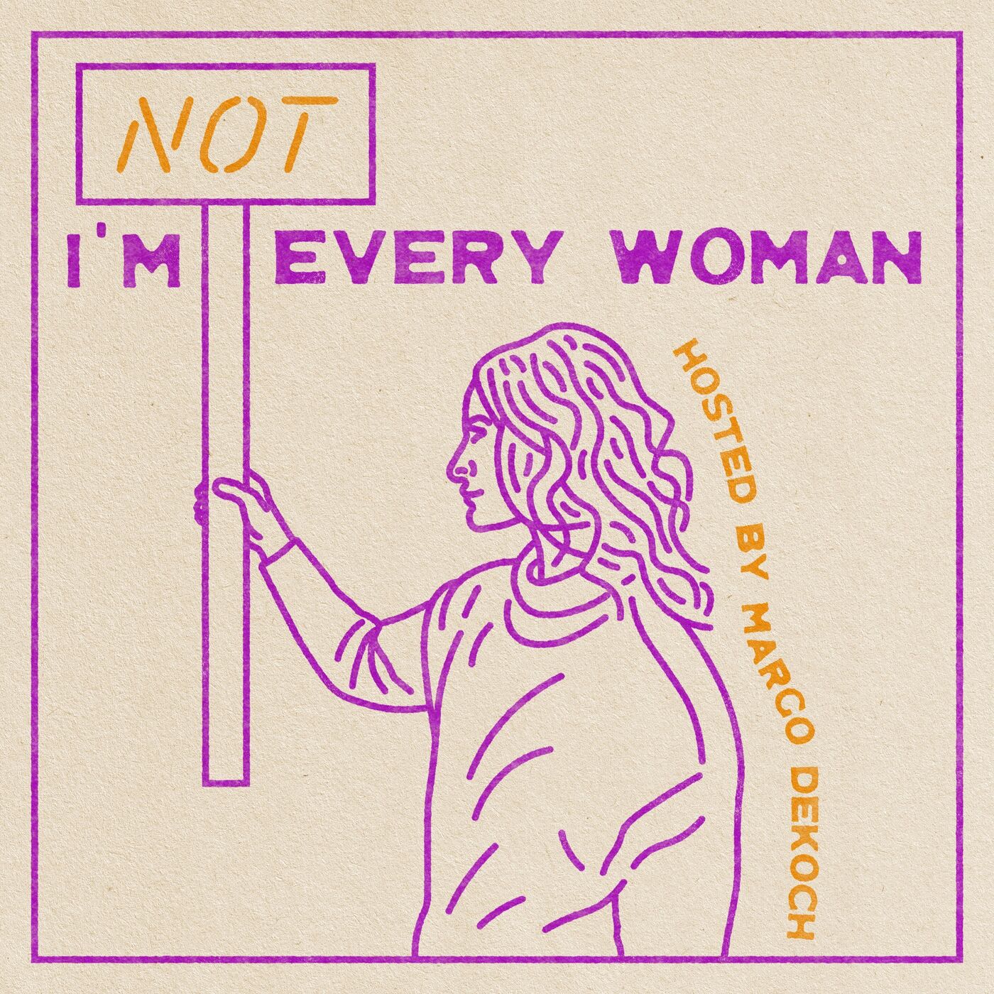 I\'m NOT Every Woman