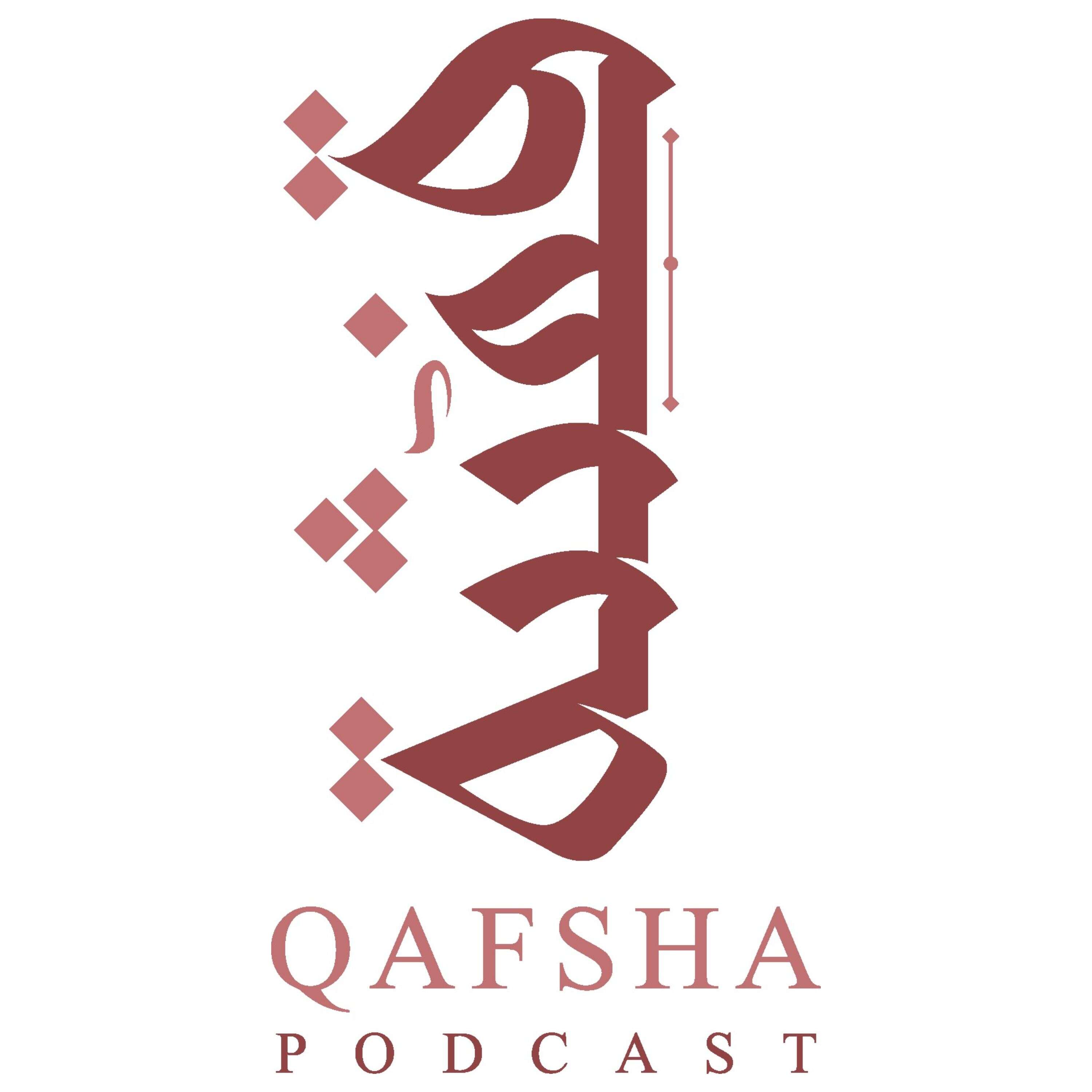 Qafsha Podcast