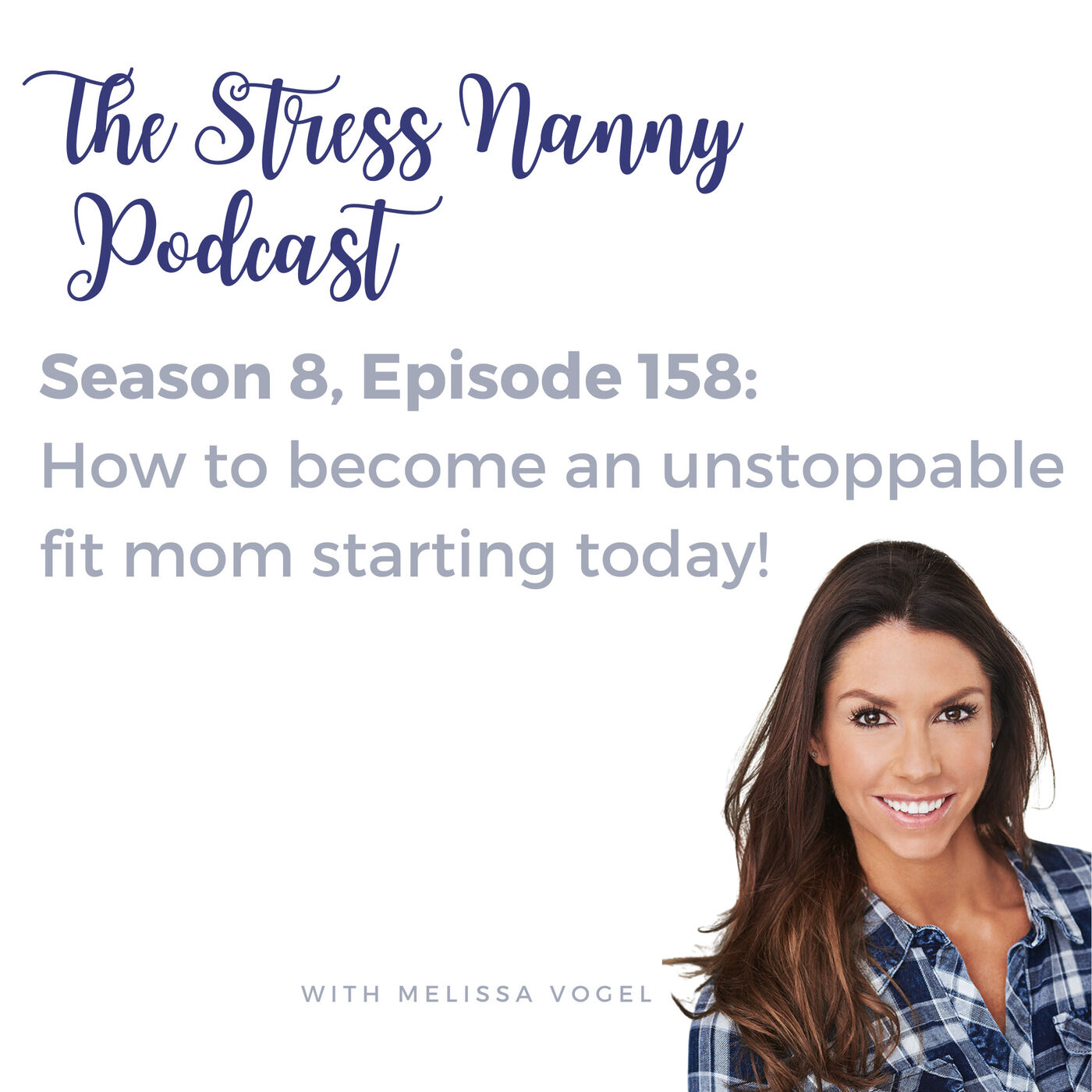 How to become an unstoppable fit mom starting today!