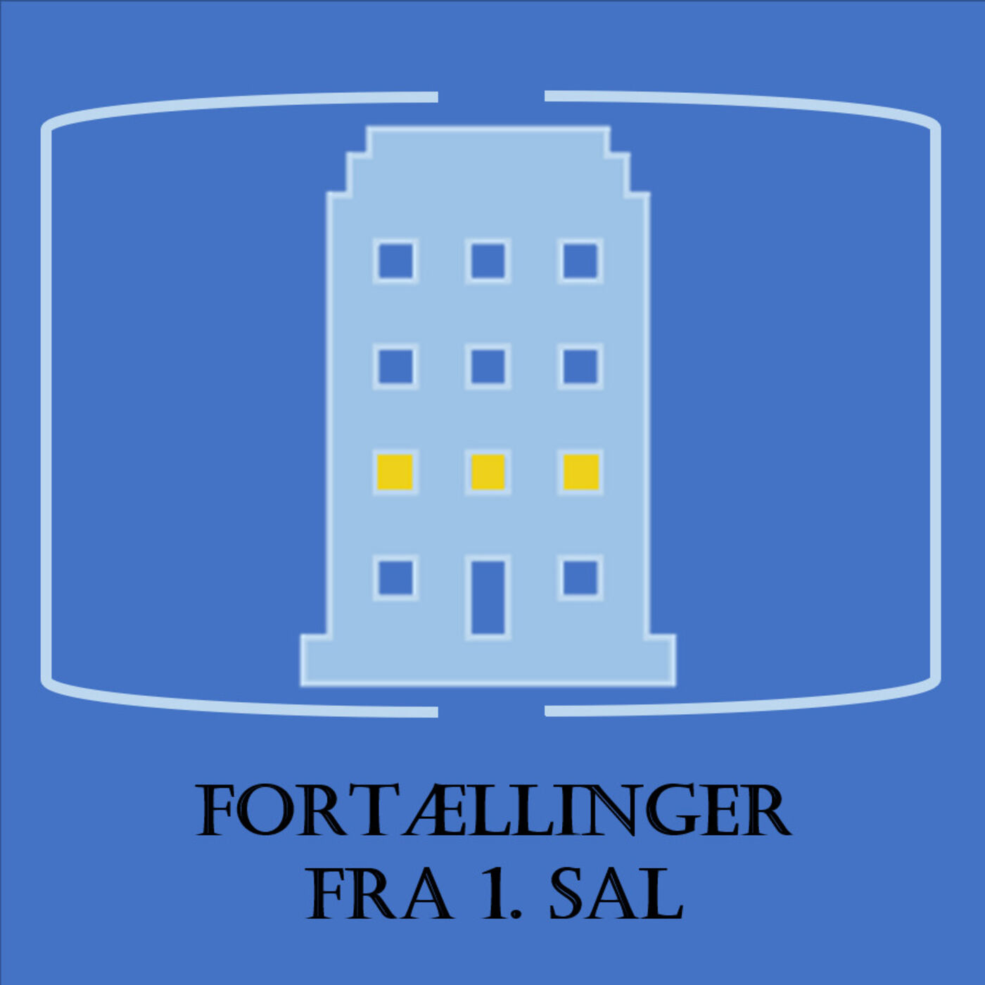 Fortællinger Fra 1. Sal af Jakob Aaberg Lauridsen