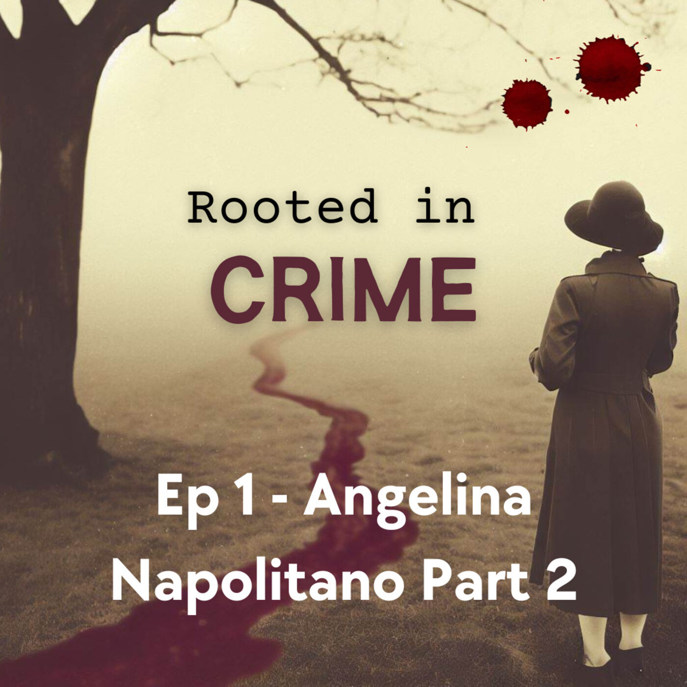 Rooted in Crime