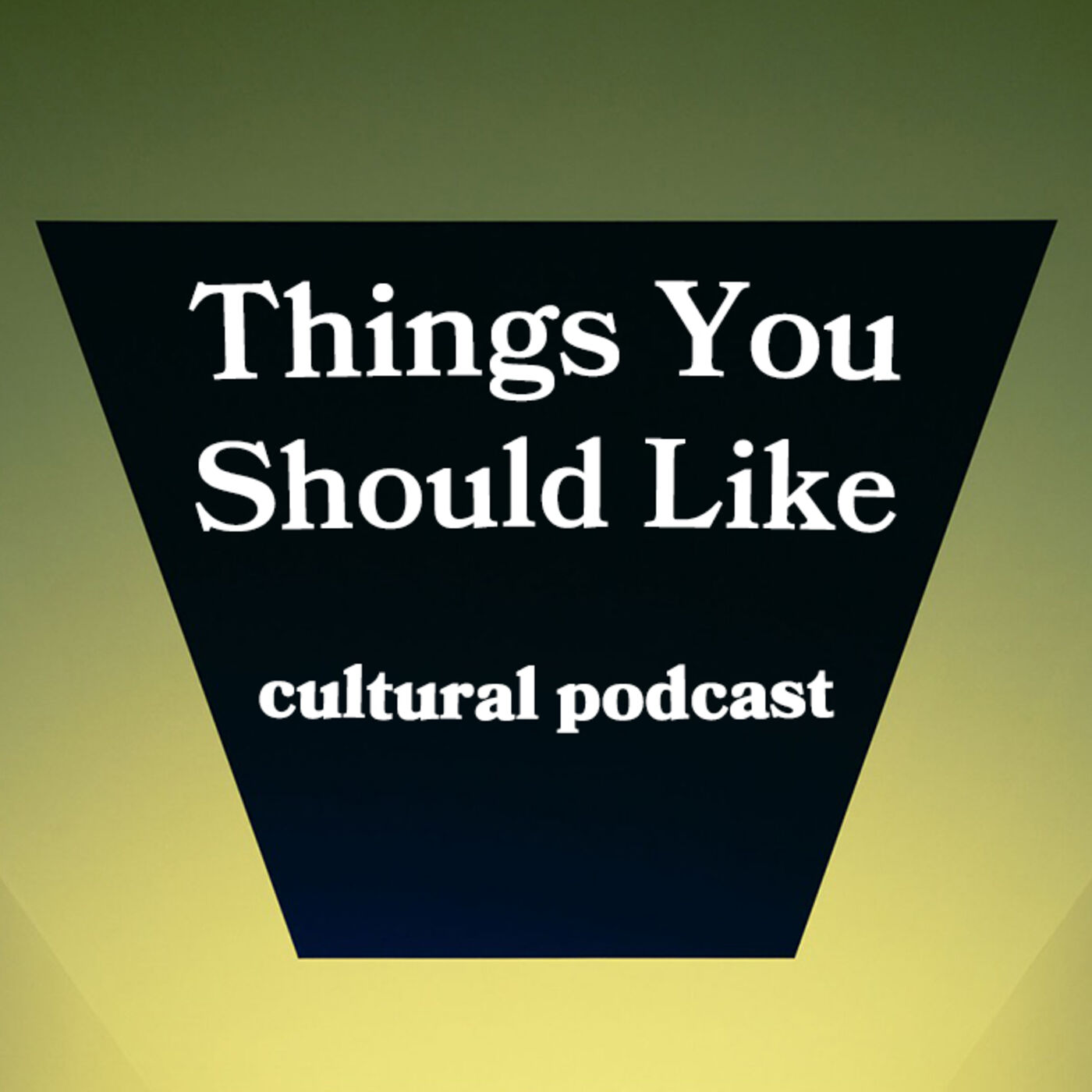 Things You Should Like