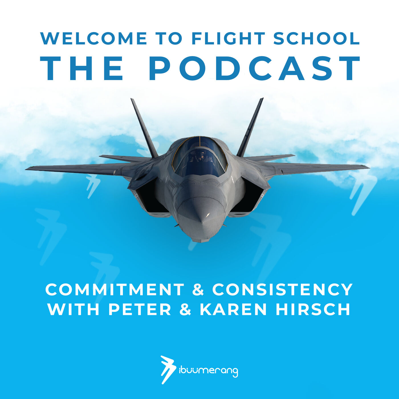 Peter and Karen Hirsch- Commitment and Consistency
