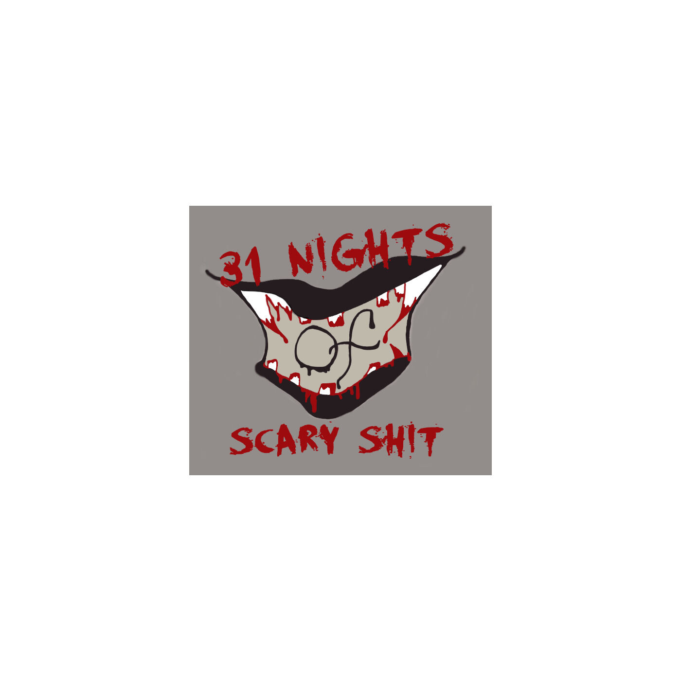 31 Nights of Scary Shit