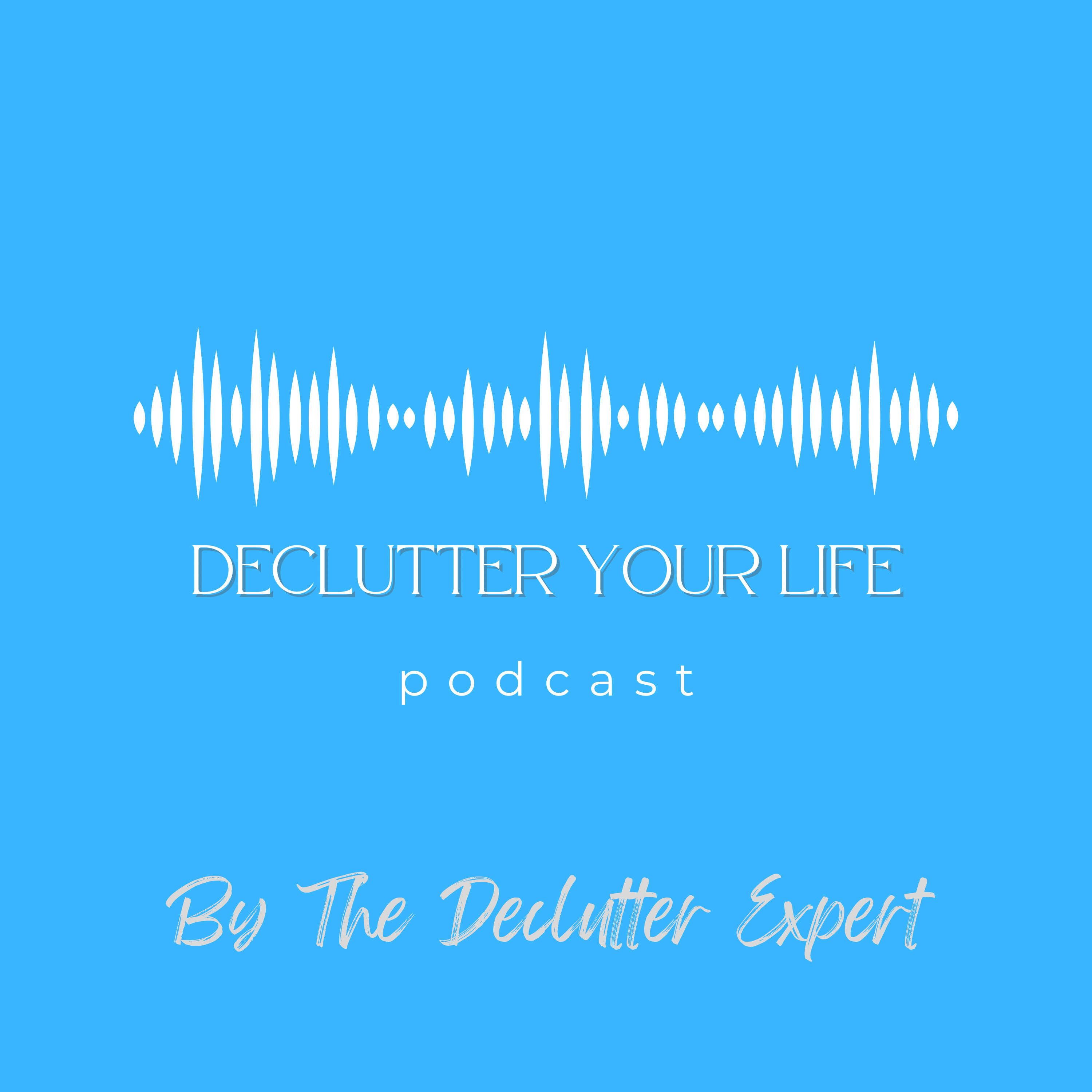 Declutter Your Life