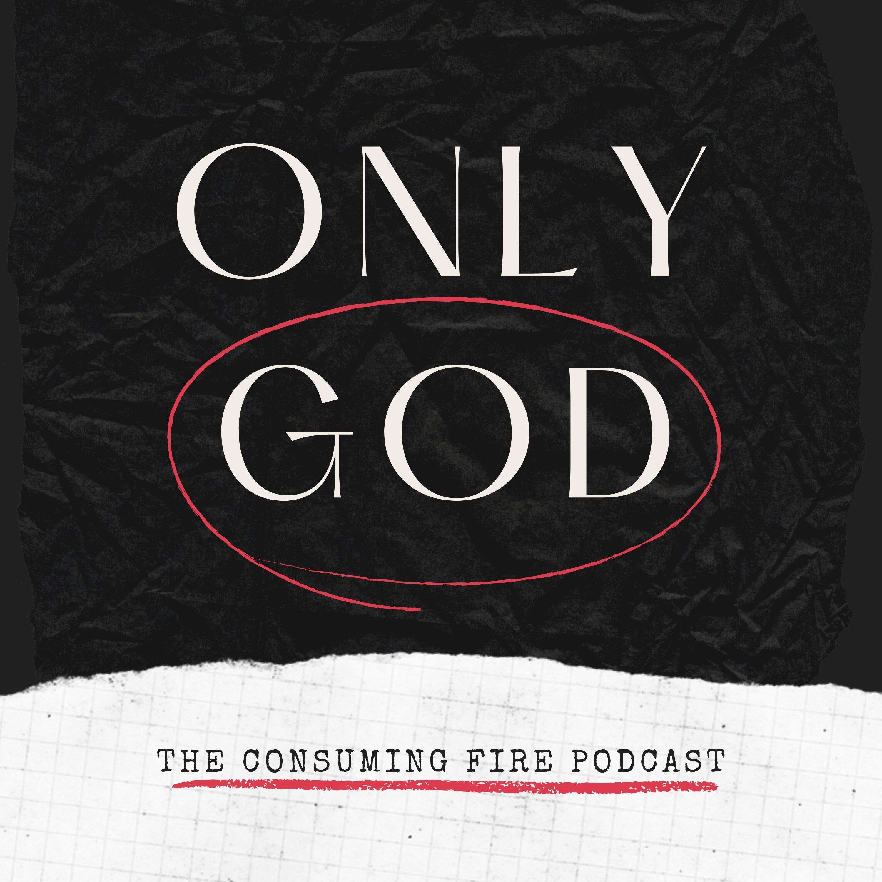The Consuming Fire Podcast